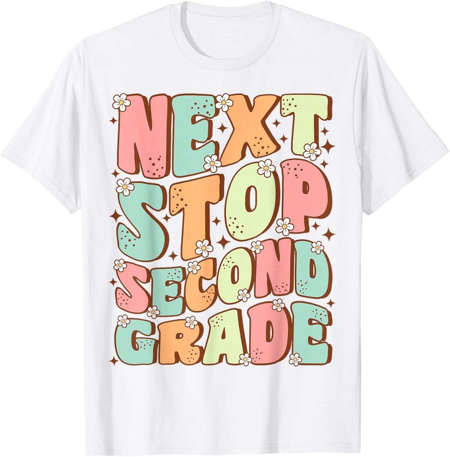 Next Stop Second Grade Cute Groovy Last Day of 1st Grade T-Shirt - T-Shirt | White