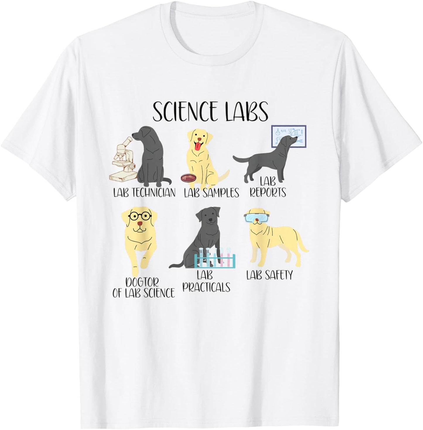 Science Labs Funny Dogs Labrador Retriever Science Teacher T-Shirt - T-Shirt | White