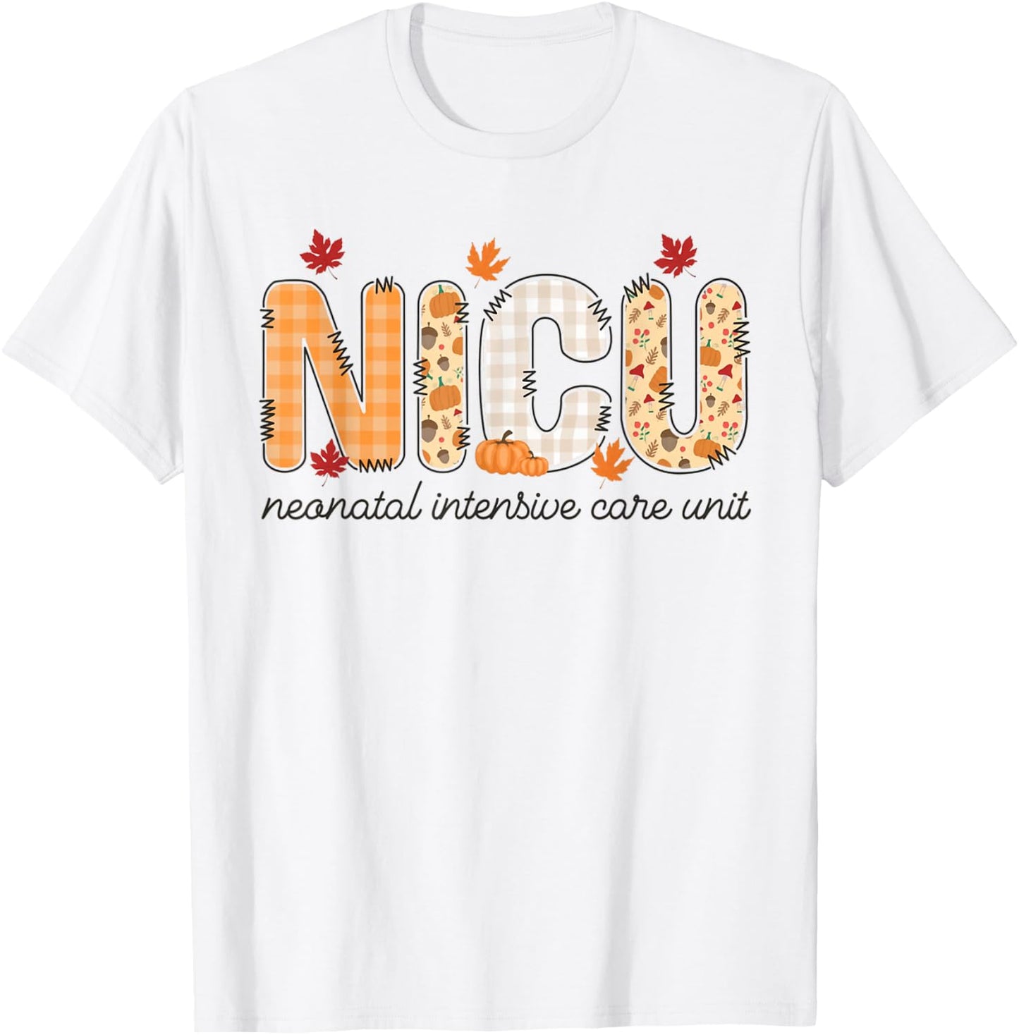 Women NICU Nurse Fall Neonatal Intensive Care Unit Autumn T-Shirt - T-Shirt | White