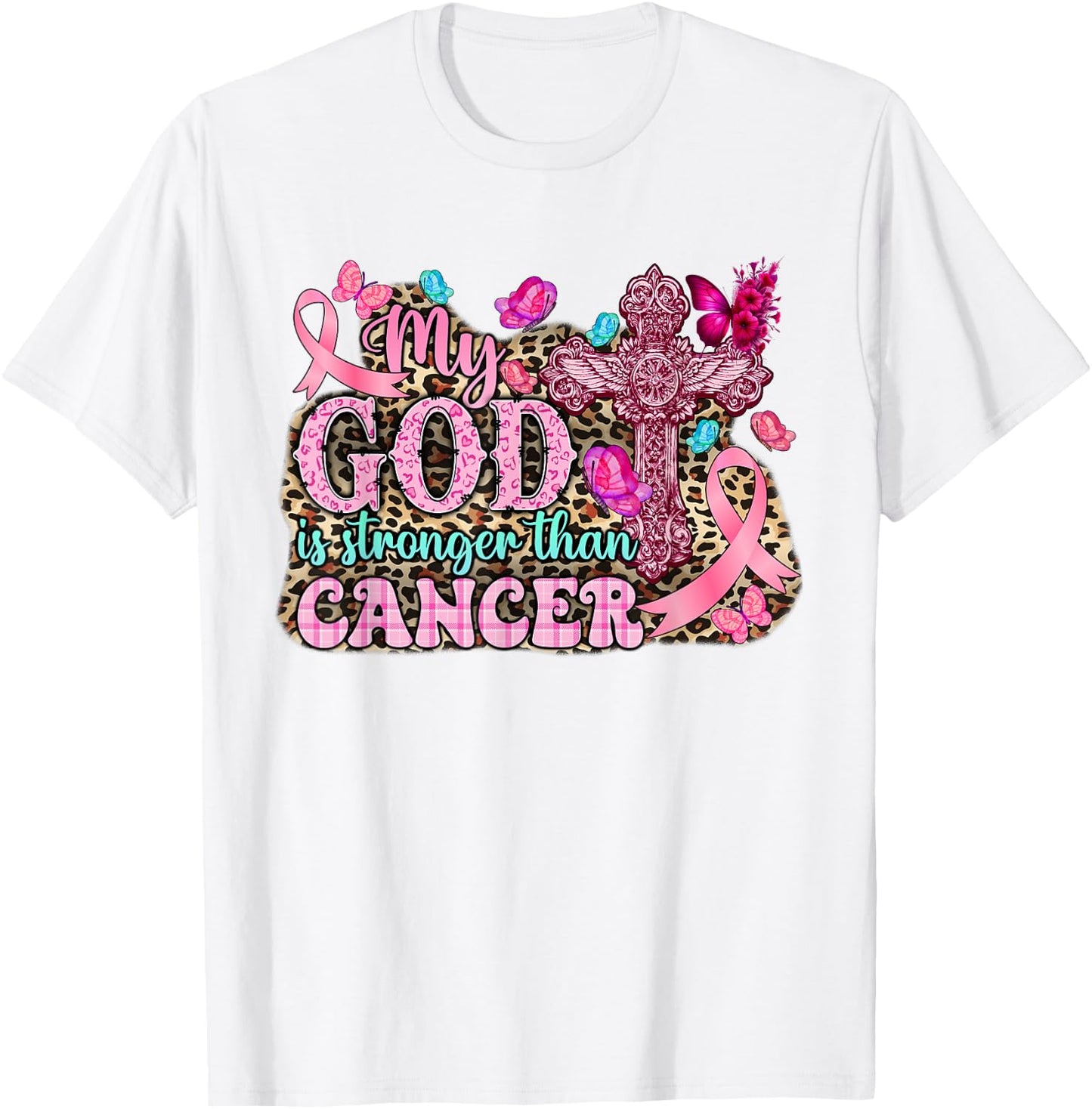 My God Is Stronger Than Christian Breast Cancer Awareness T-Shirt - T-Shirt | White