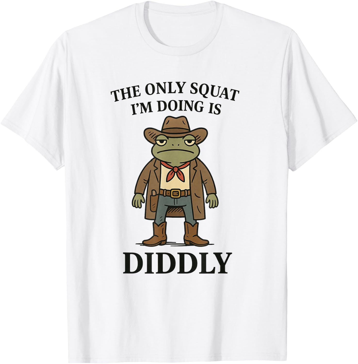 The Only Squat I'm Doing is Diddly Funny Cowboy Frog Vintage T-Shirt - T-Shirt | White