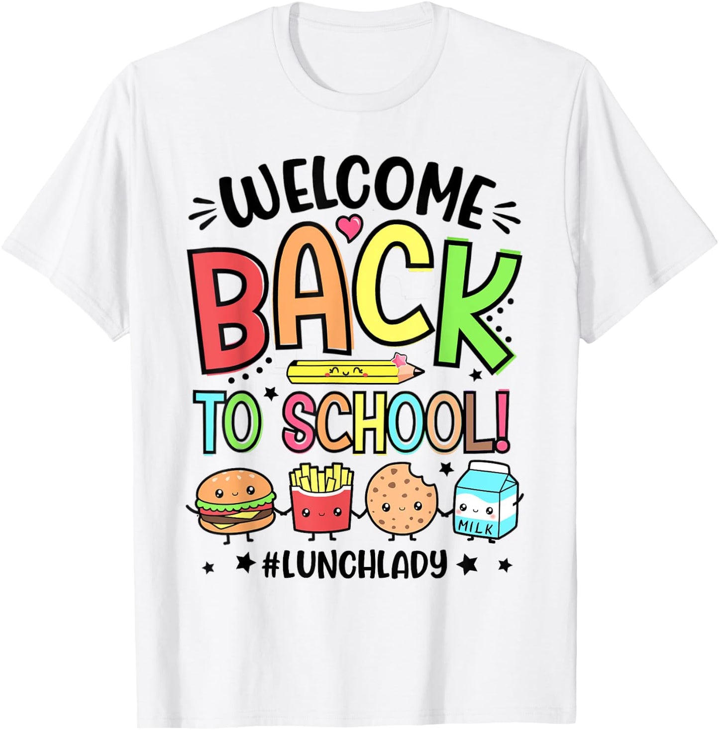 Lunch Lady Welcome Back To School 1st Day Of School T-Shirt - T-Shirt | White