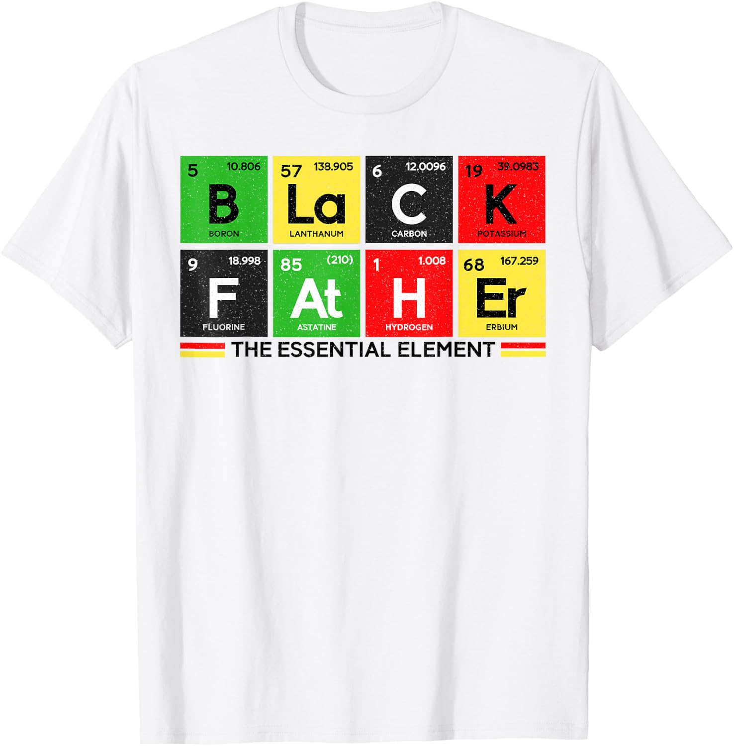 Father's Day Funny Black Father Essential Element Black Dad T-Shirt - T-Shirt | White