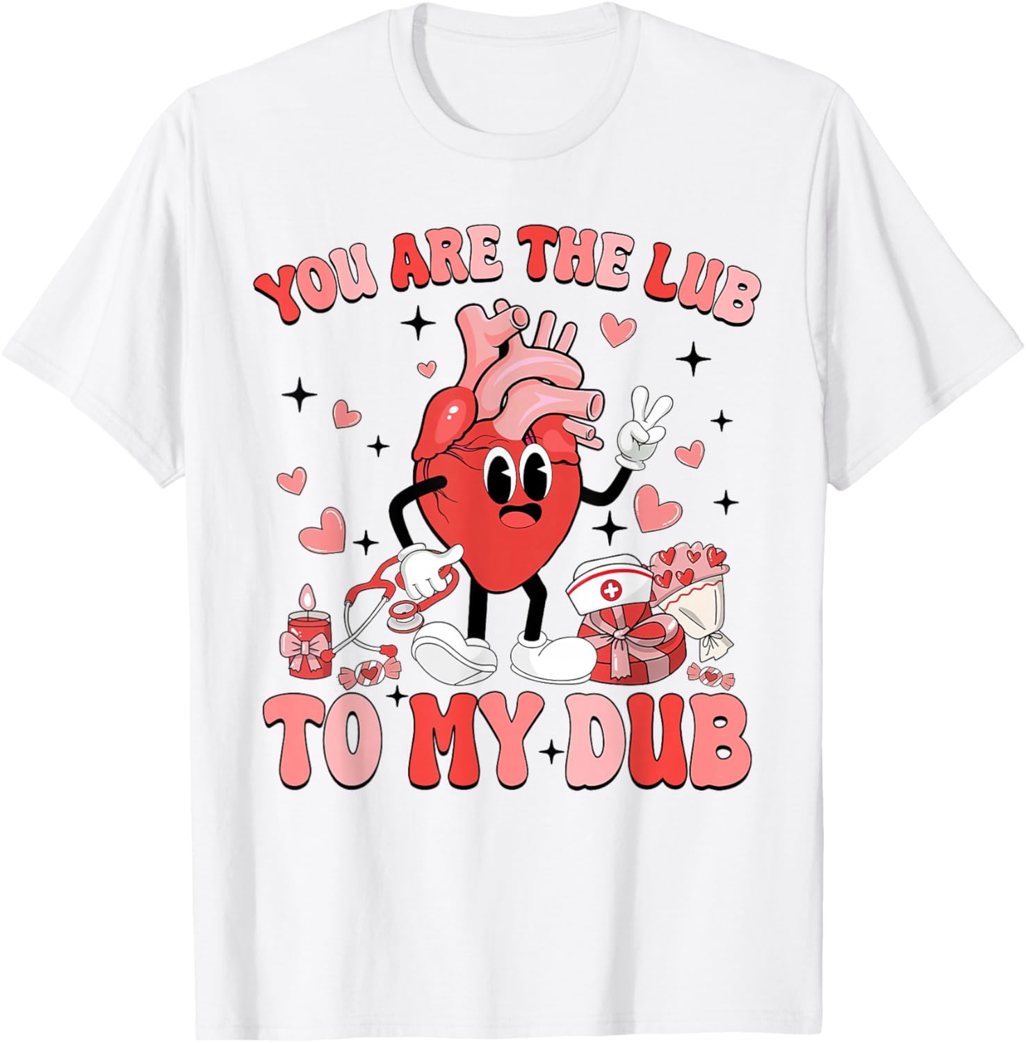 Youre The Lube To My Dub CVICU Nurse Valentine Cardiac Nurse T-Shirt - T-Shirt | White