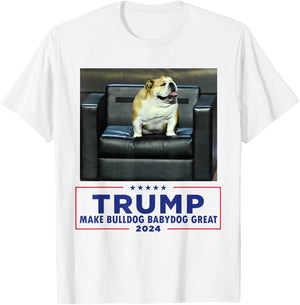 Bulldog Babydog West Virginia Jim Make Dog Great Funny T-Shirt - T-Shirt | White