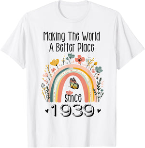 85th Birthday Making The World A Better Place Since 1939 T-Shirt - T-Shirt | White