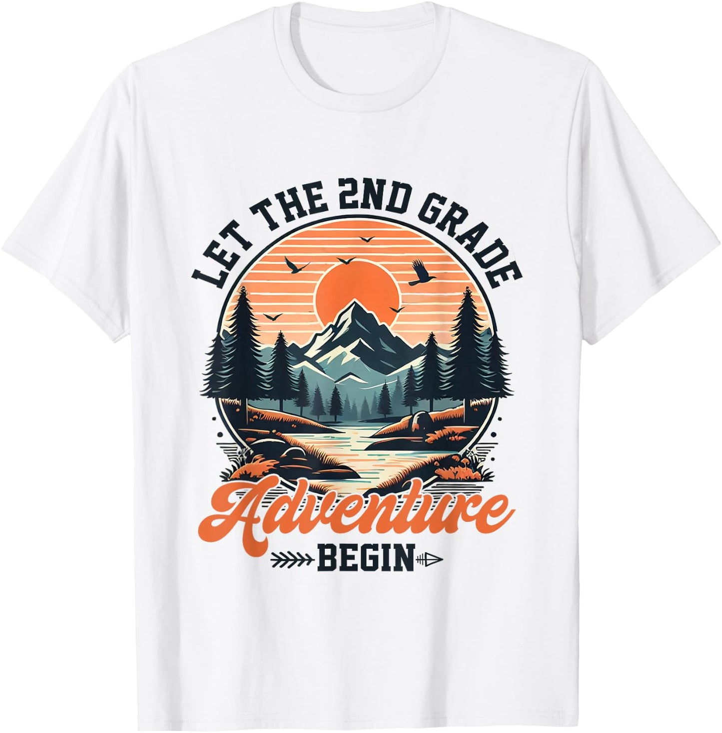 Let the 2nd Grade Adventure Begin Teacher Back To School Men Women Girls Kids T-Shirt - T-Shirt | White