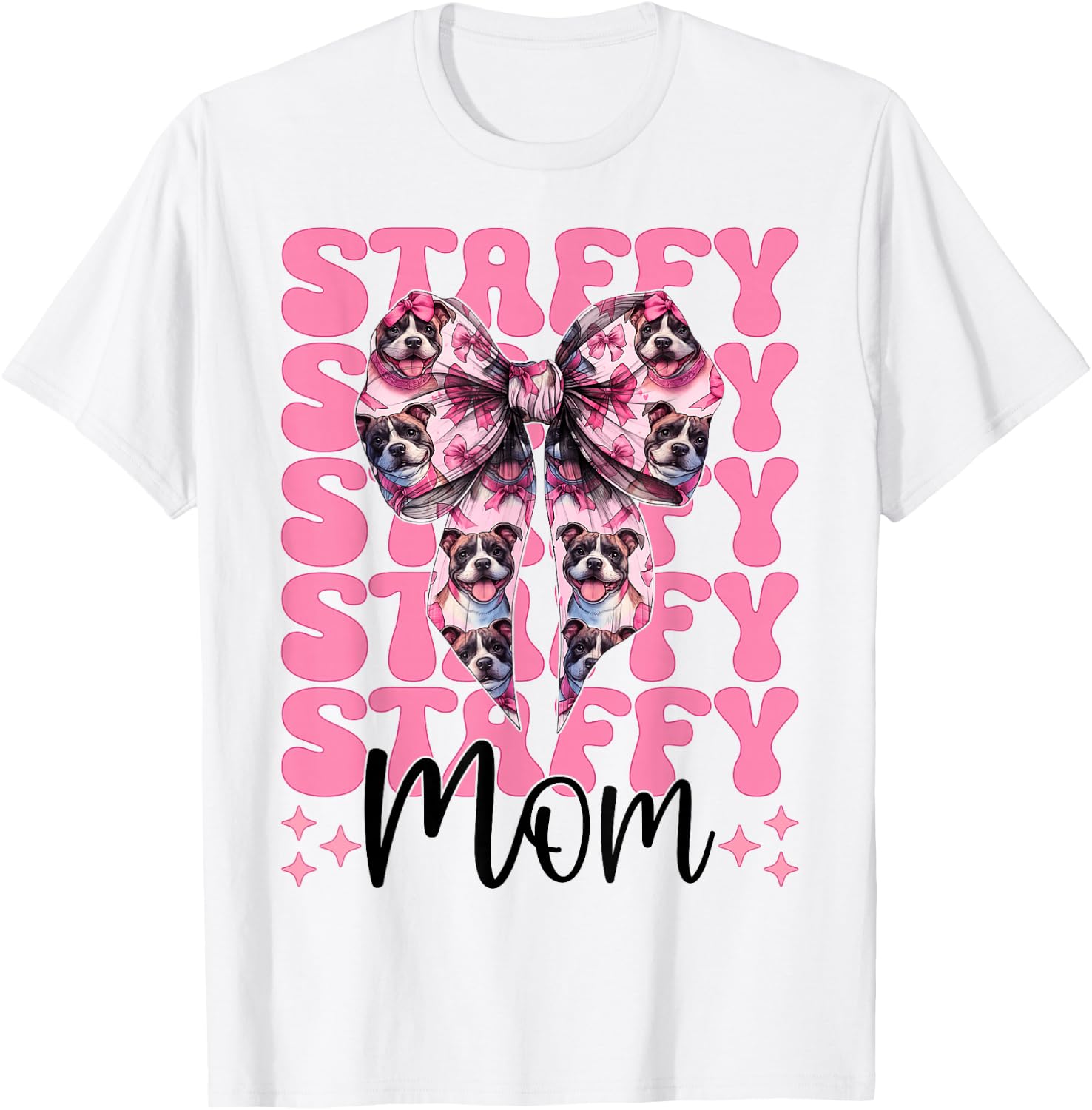 Staffy Mom Mama Staffordshire Bull Terrier Dog Mother's Day T-Shirt - T-Shirt | White