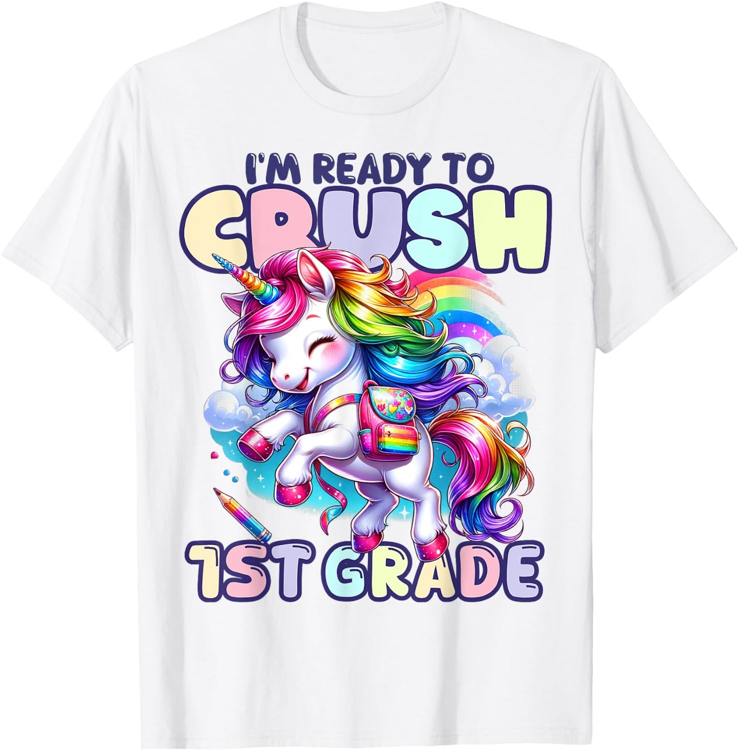 Crush 1st Grade Girls Back to School Unicorn First Day Cute T-Shirt - T-Shirt | White