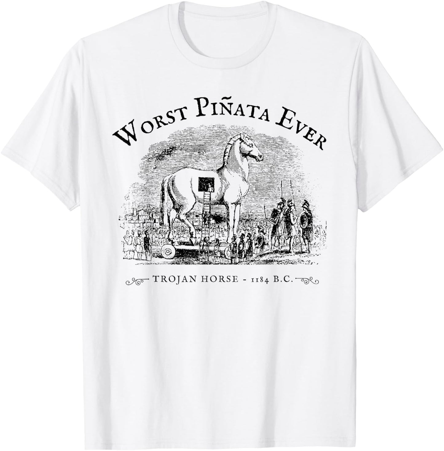 Worst Pinata Ever Trojan Horse funny design T-Shirt - T-Shirt | White