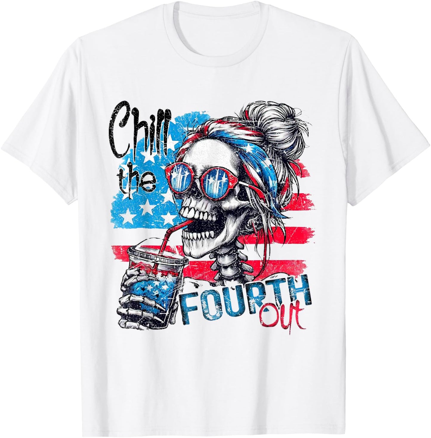 Funny Skeleton US Flag 4th of July Cute Chill The Fourth Out T-Shirt - T-Shirt | White