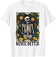 Never Better Skeleton Floral Funny Skull Halloween Women Men T-Shirt - T-Shirt | White