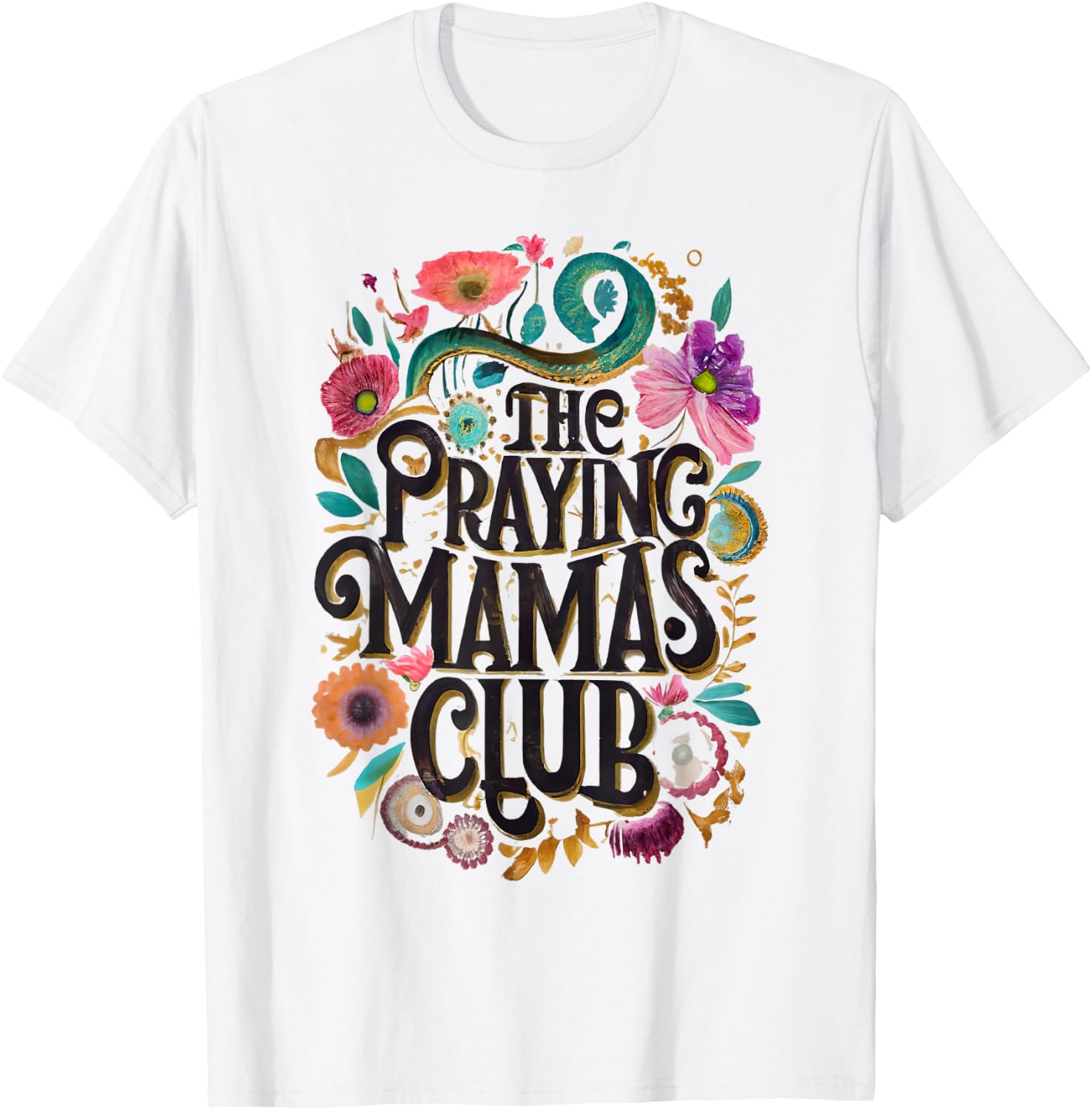 Praying Mamas Club Faith Praying Mother Jesus Christians T-Shirt - T-Shirt | White