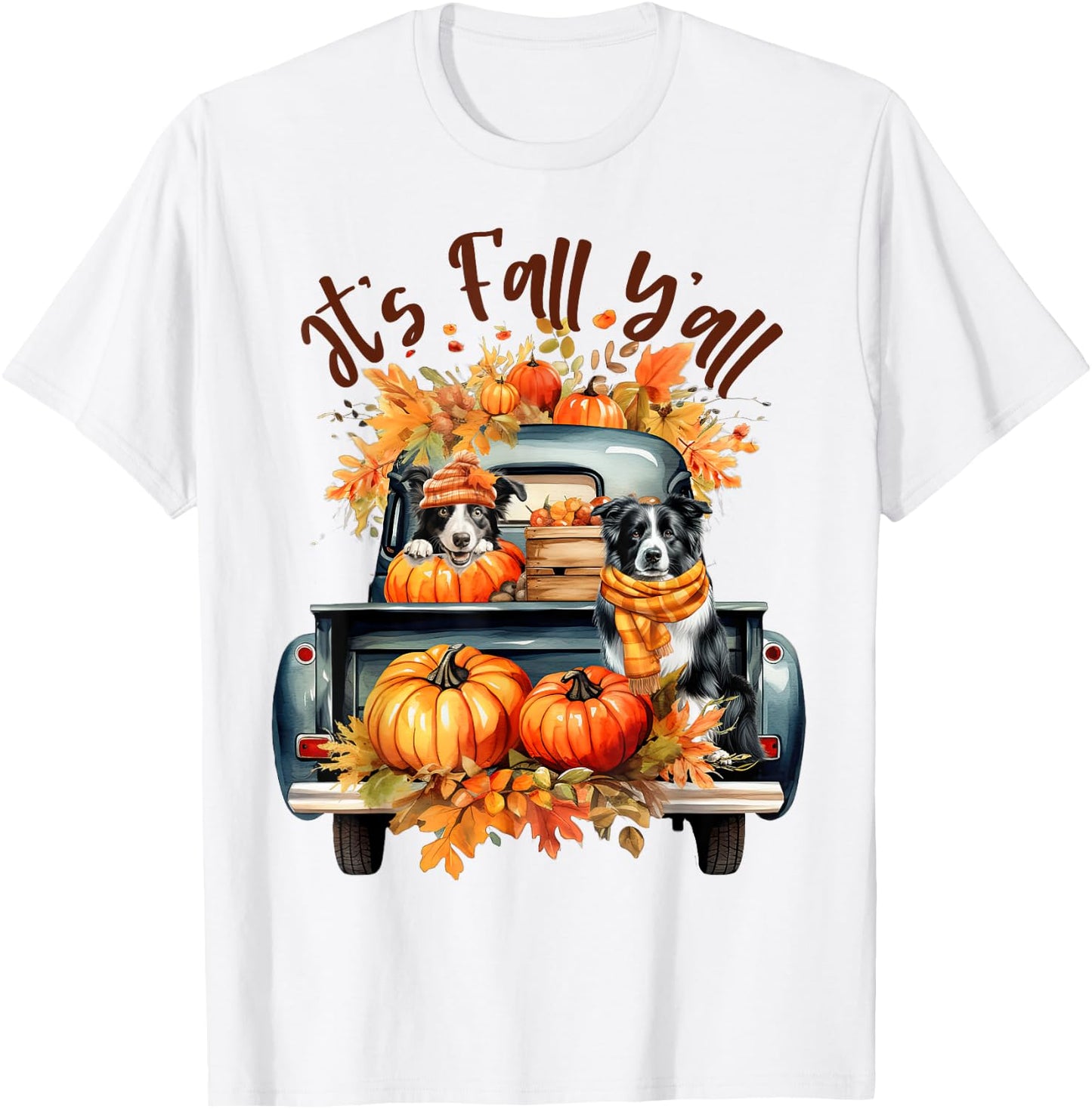 It’s Fall Y’all Border Collie Pumpkins Truck Autumn Season T-Shirt - T-Shirt | White