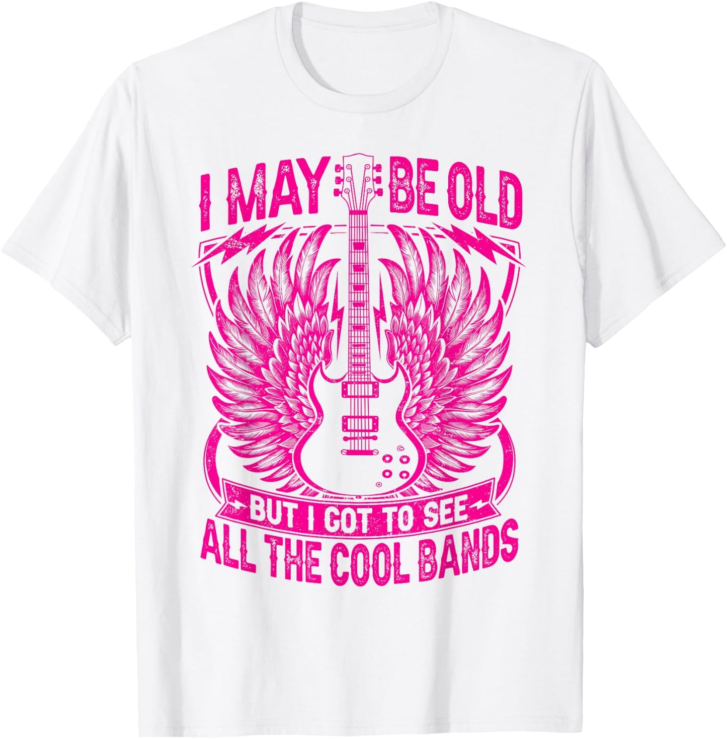I May Be Old But I Got To See All The Cool Band Rock Concert T-Shirt - T-Shirt | White