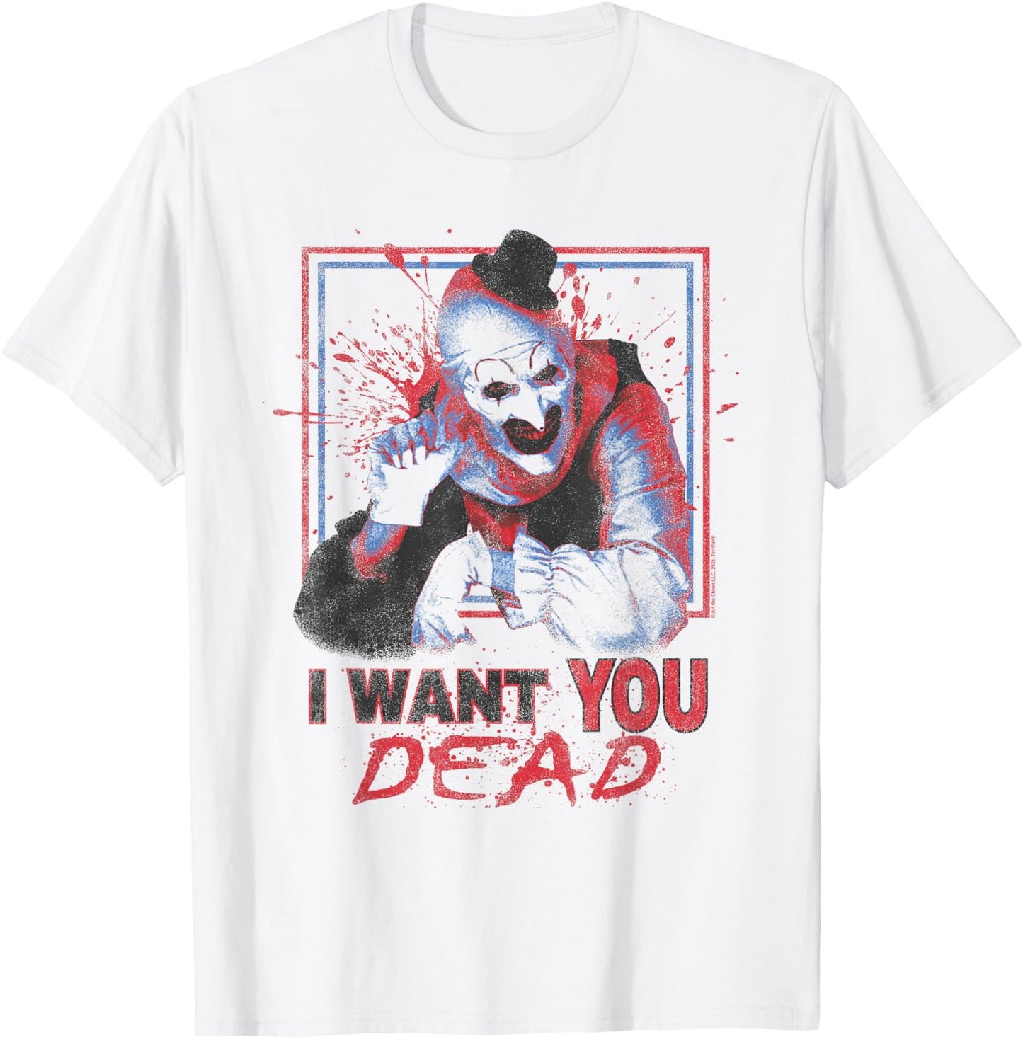 Terrifier I Want You Dead Red, White, and Blue Horror Movie T-Shirt - T-Shirt | White