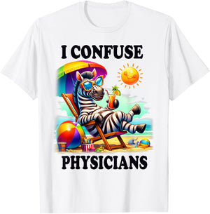 Funny Chronic Illness I confuse Physicians T-Shirt - T-Shirt | White