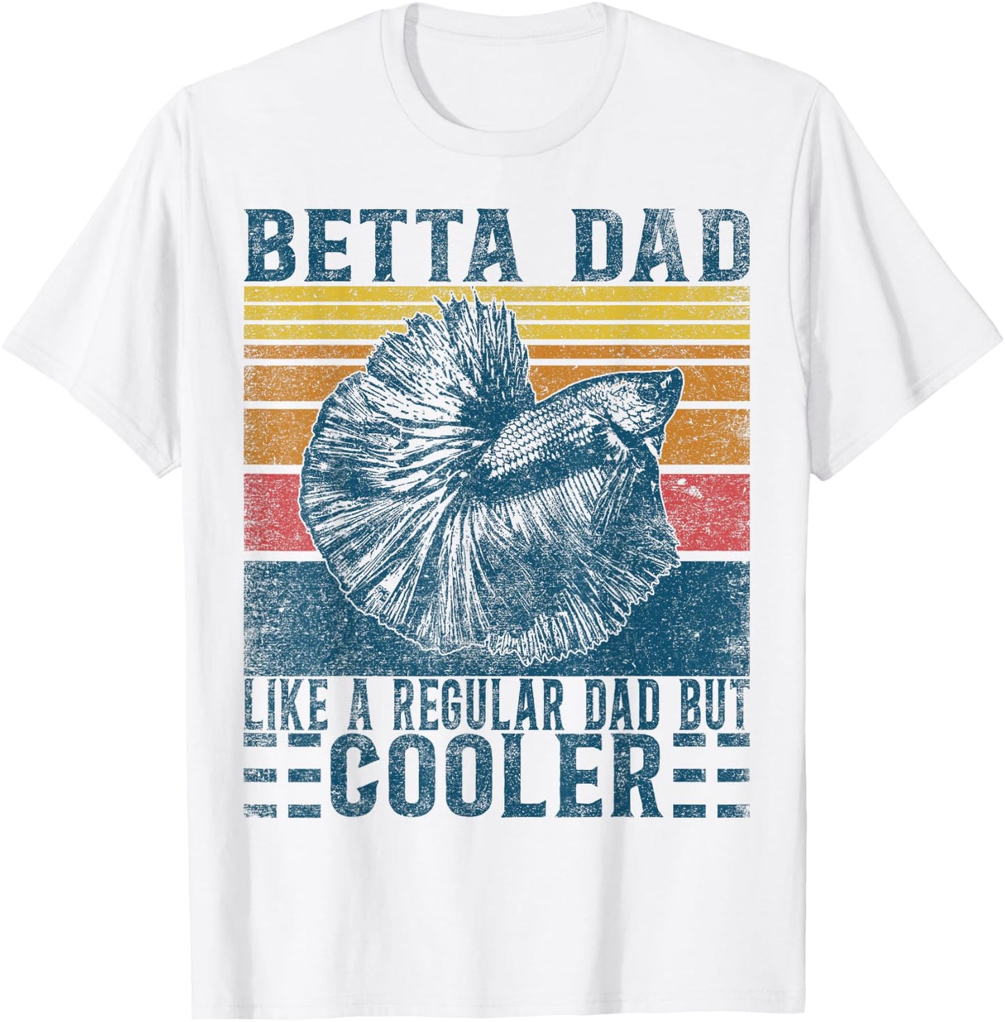 Siamese Fighting Fish Like Regular Dad But Cooler Betta Fish T-Shirt - T-Shirt | White