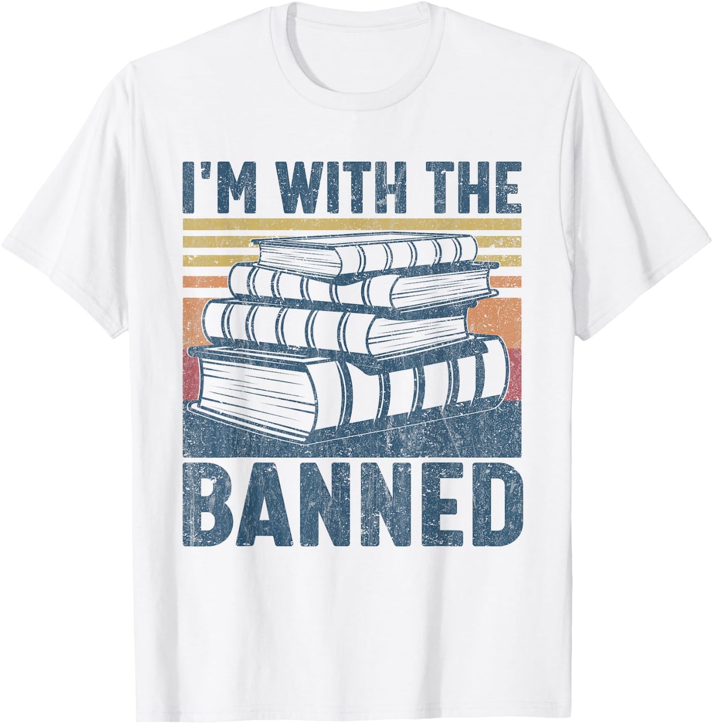 I'm with The Banned Funny Book Readers I Read Banned Books T-Shirt - T-Shirt | White