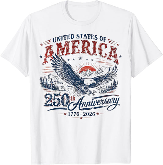 250 Years American 1776 Eagle 4th of July 250th Anniversary T-Shirt - T-Shirt | White