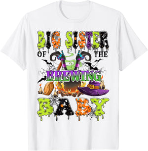 Big Sister Of The Brewing Baby Spooky Halloween Baby Shower T-Shirt - T-Shirt | White
