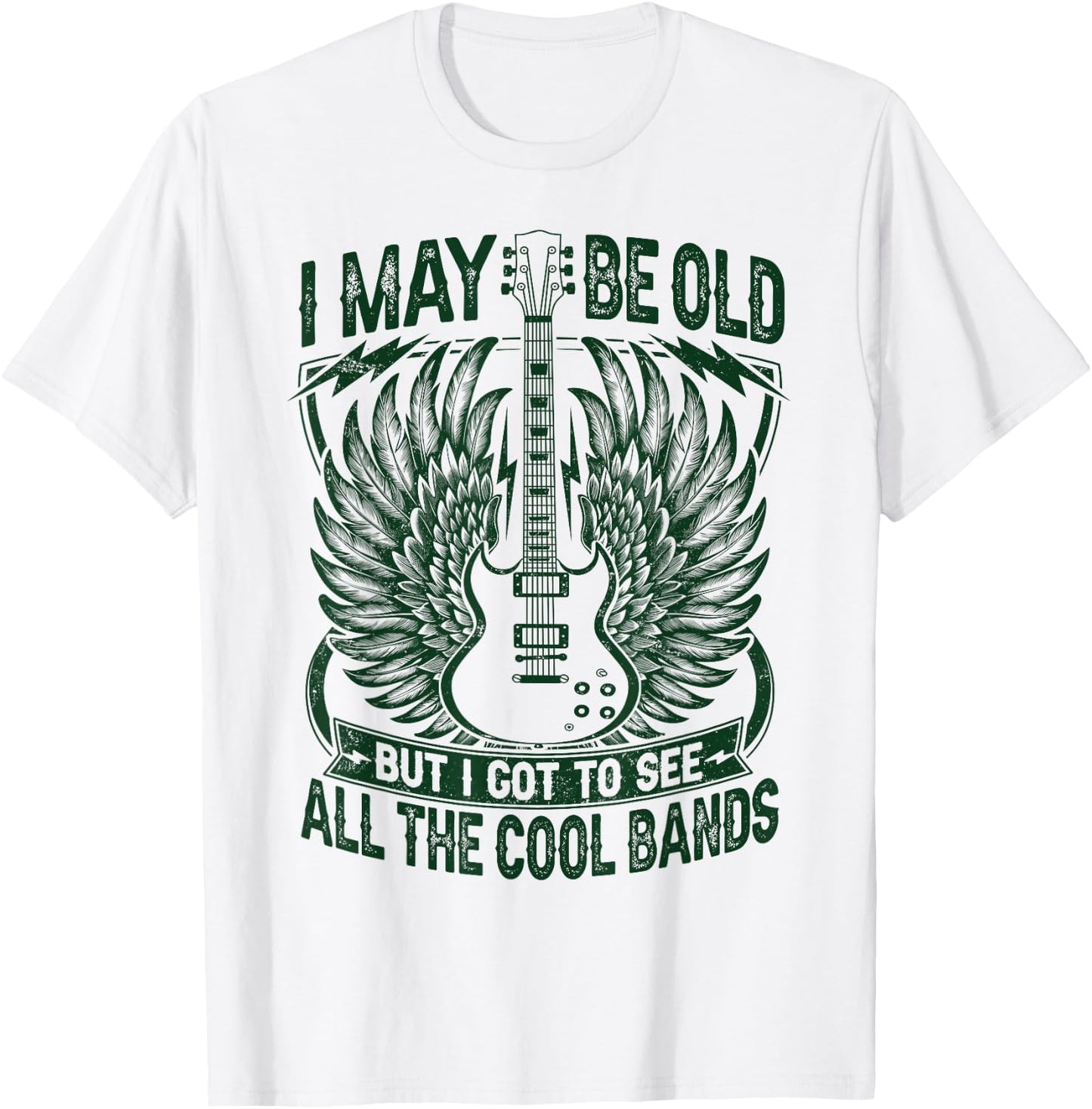 I May Be Old But I Got To See All The Cool Band Rock Concert T-Shirt - T-Shirt | White