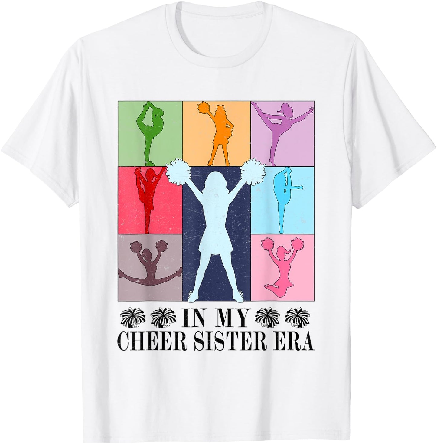 In My Cheer Sister Era Cheer Life Cheerleading Cheerleader T-Shirt - T-Shirt | White