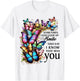 Butterfly Sometimes I Just Look Up Smile And Say I Know T-Shirt - T-Shirt | White