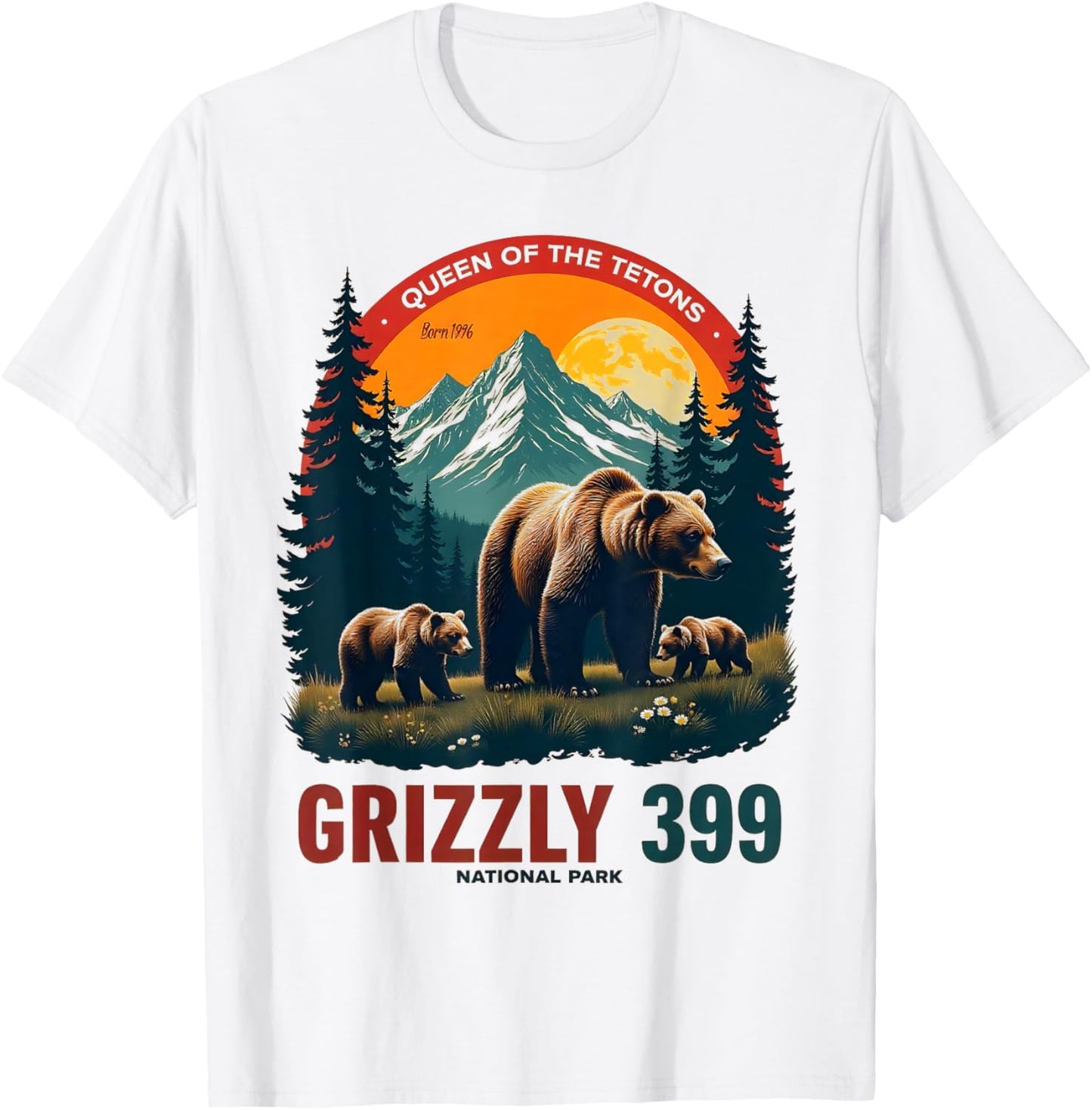 Queen of the Tetons Grizzly 399 National Park Adventure T-Shirt - T-Shirt | White