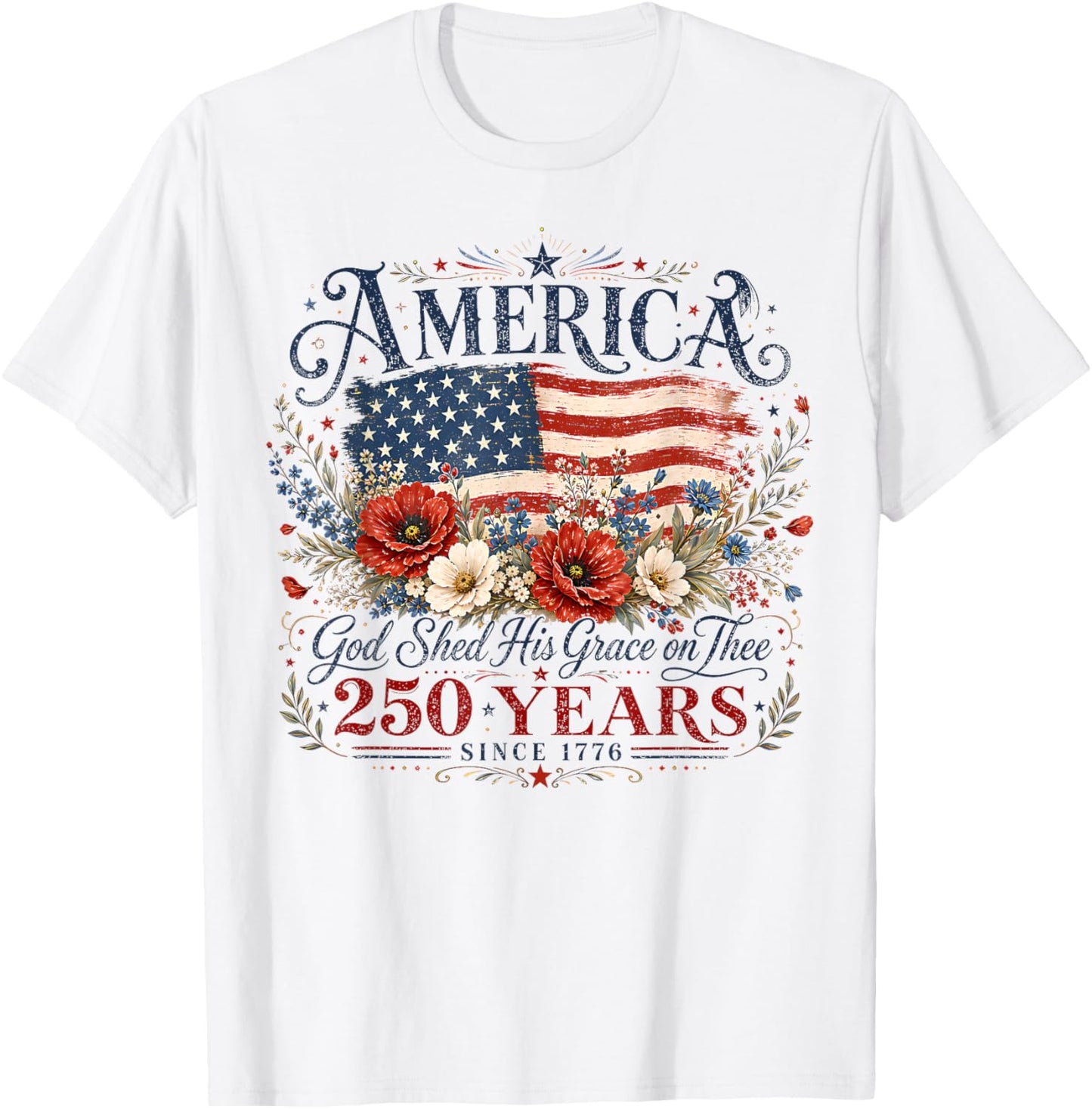 USA 250 Years America Floral Birthday Patriotic 4th of July T-Shirt - T-Shirt | White