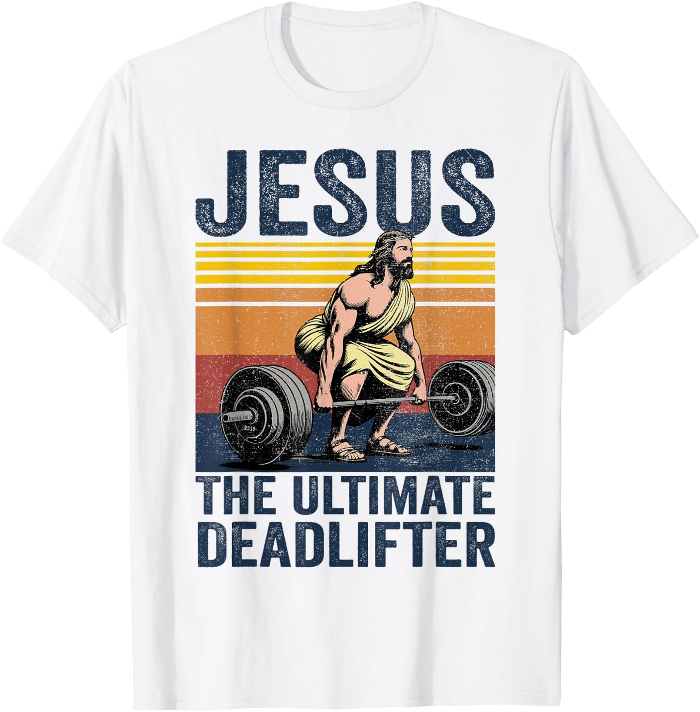 Vintage Jesus The Ultimate Deadlifter Funny Christian Gym T-Shirt - T-Shirt | White
