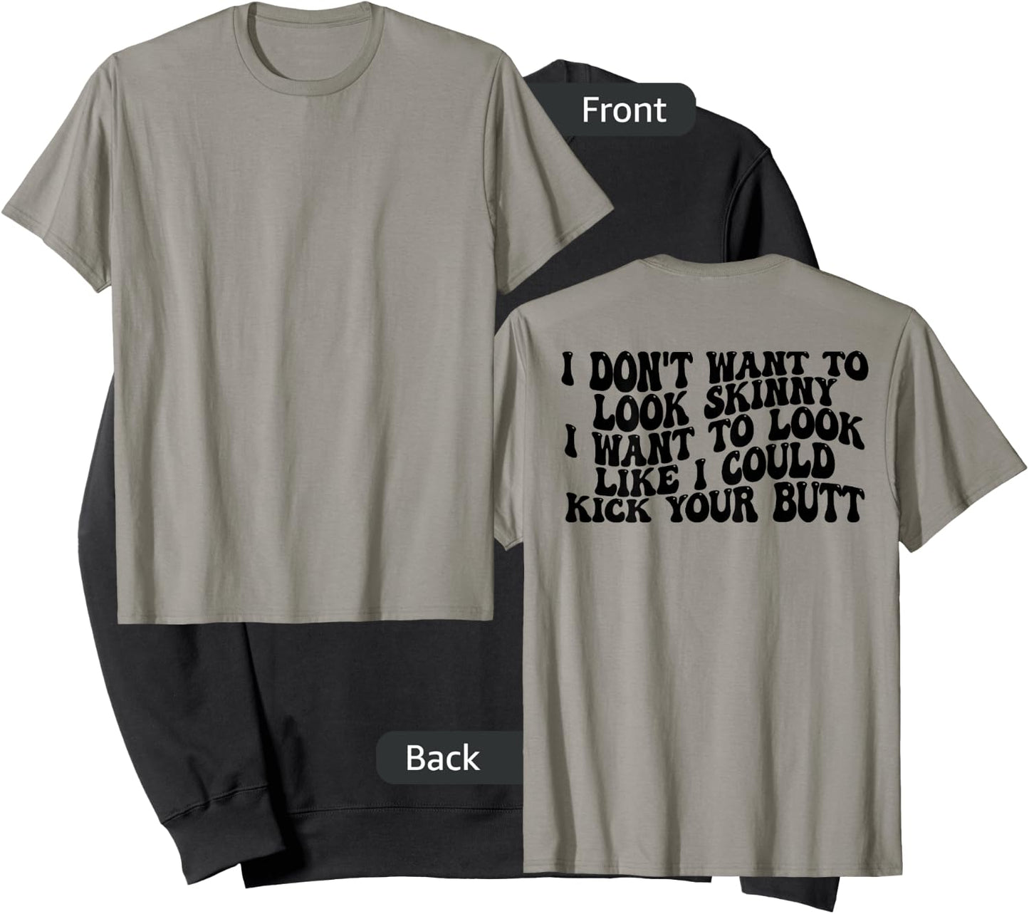 Gym & Workout - I Dont Want To Look Skinny Funny (Back) Sweatshirt - Sweatshirt | Black