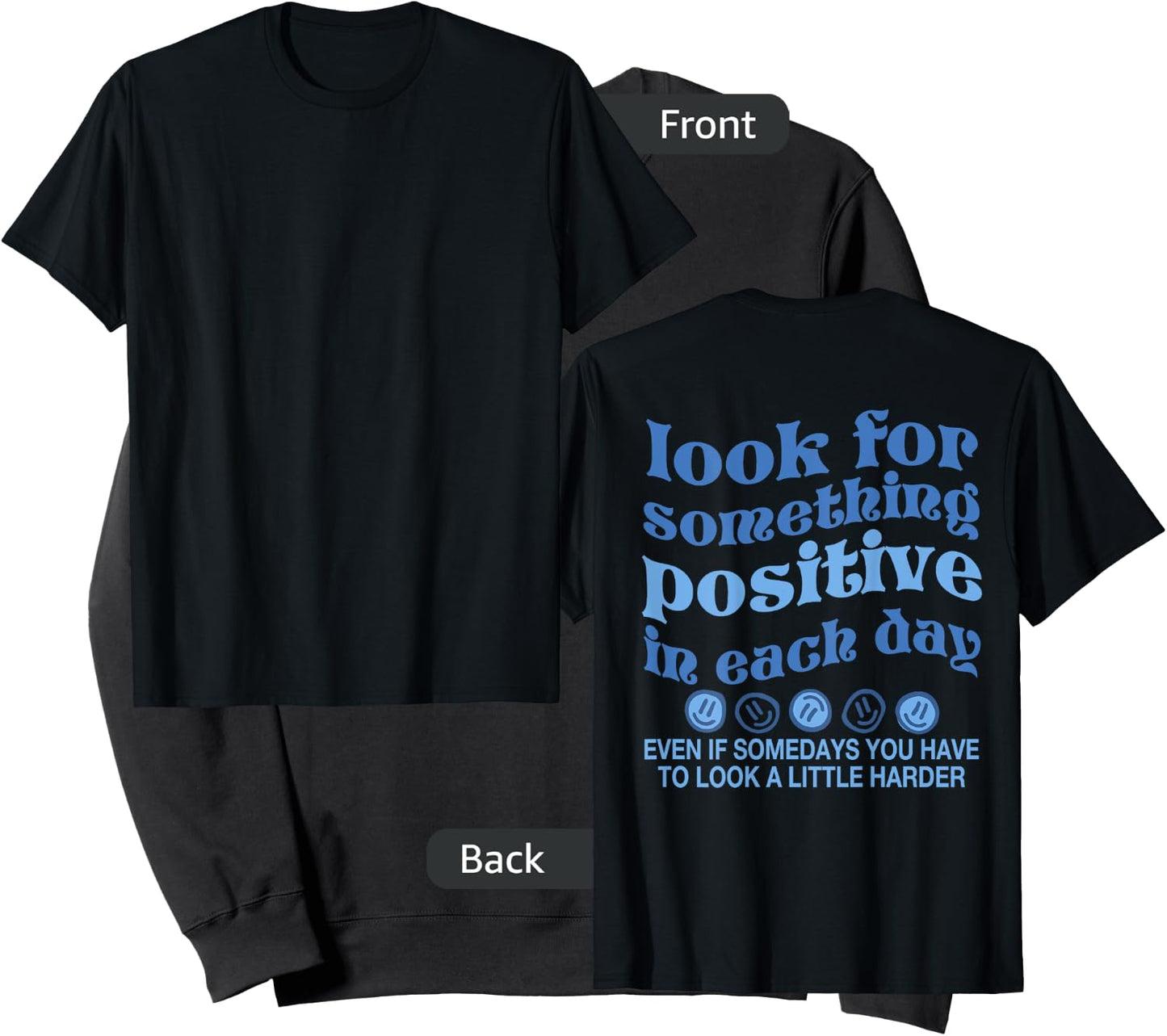 Look For Something Positive in Each Day Words On Back Sweatshirt - Sweatshirt | Black