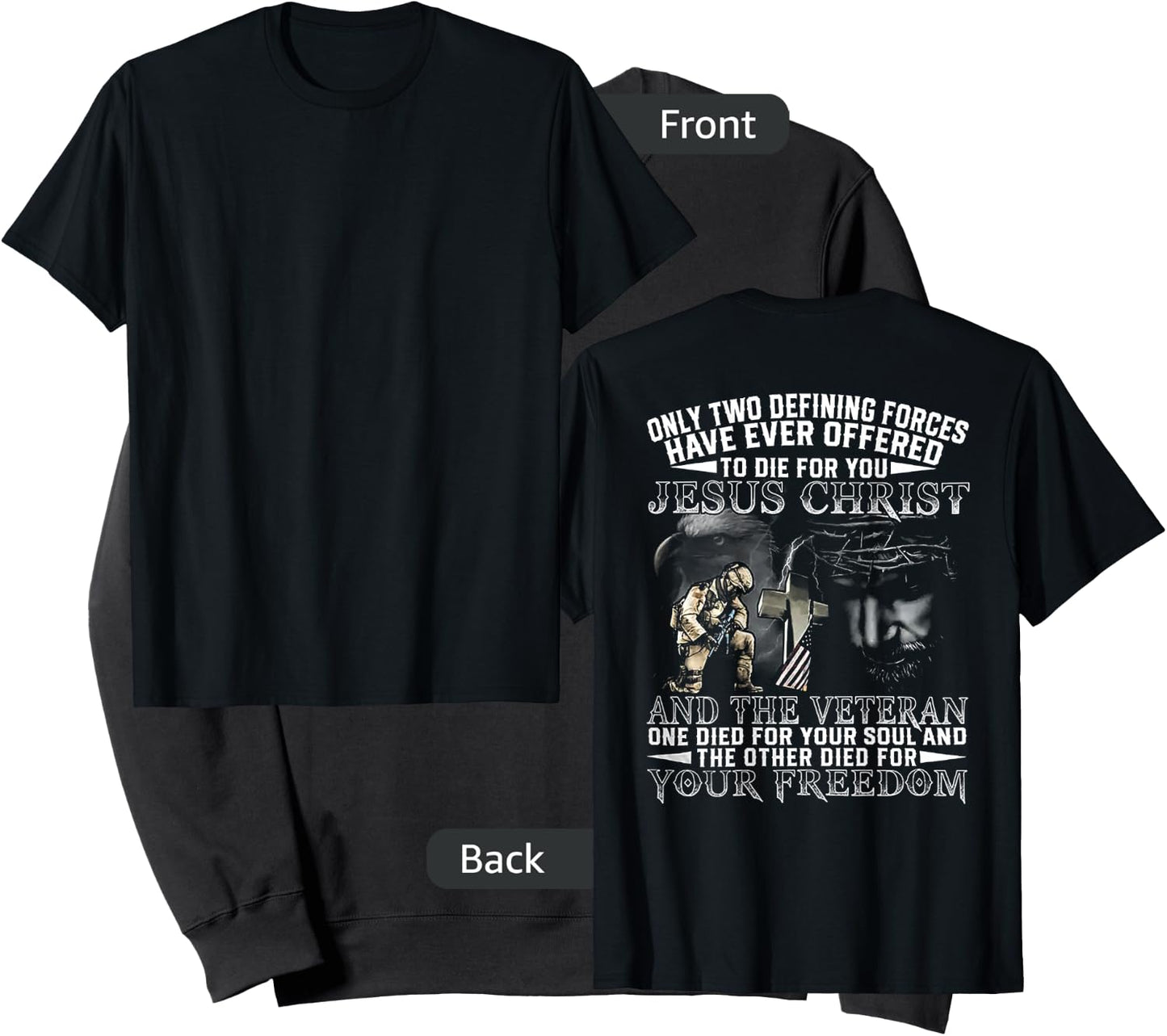 Only Two Defining Forces Have Ever Offered To Die (on back) Sweatshirt - Sweatshirt | Black