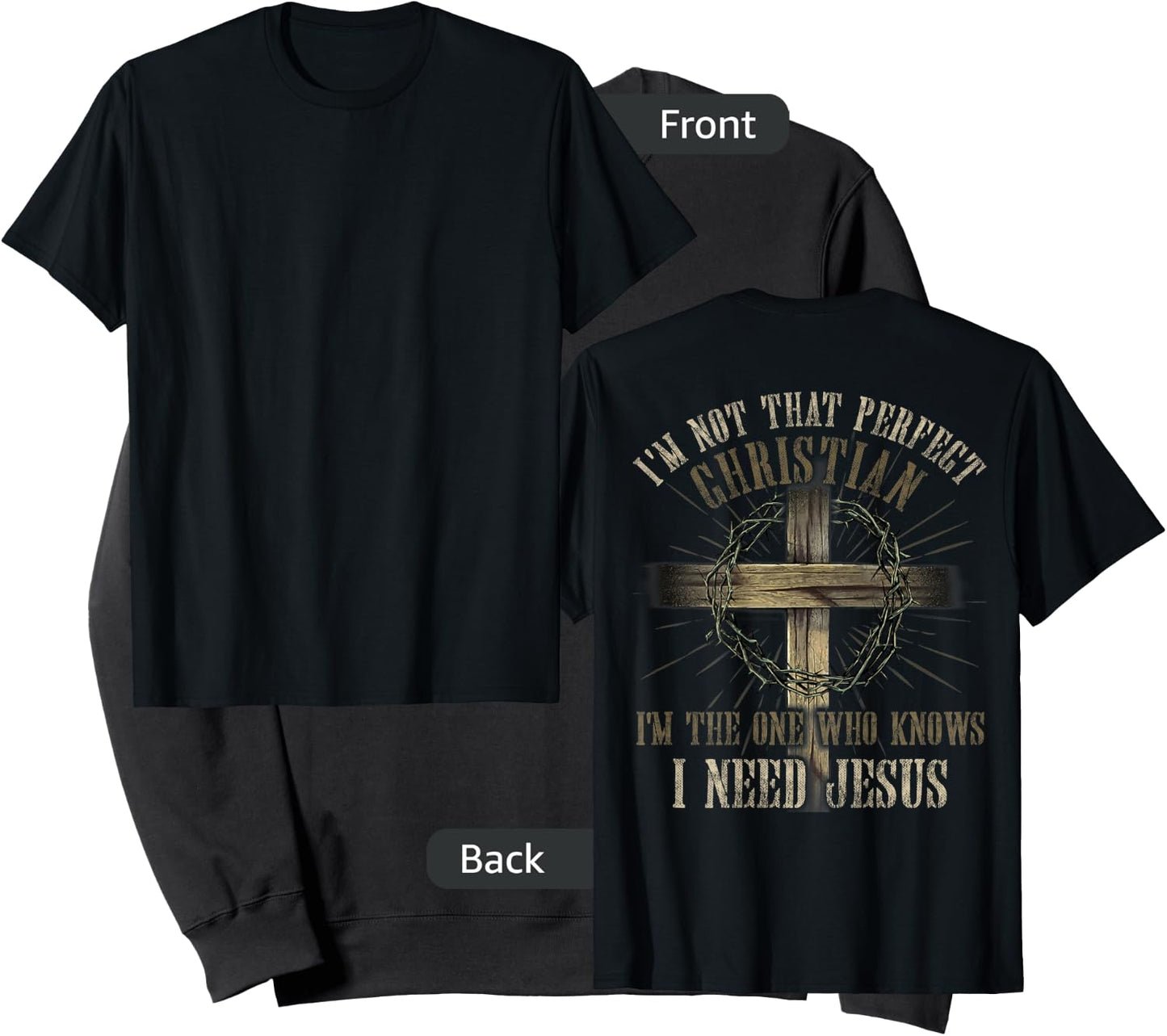 I'm Not That Perfect Christian I Need Jesus God Religious Sweatshirt - Sweatshirt | Black