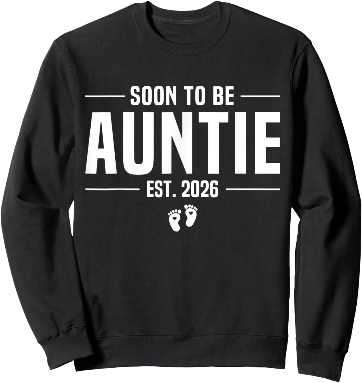 Soon to be Auntie 2026 Loading Promoted to Auntie 2026 Sweatshirt - Sweatshirt | Black