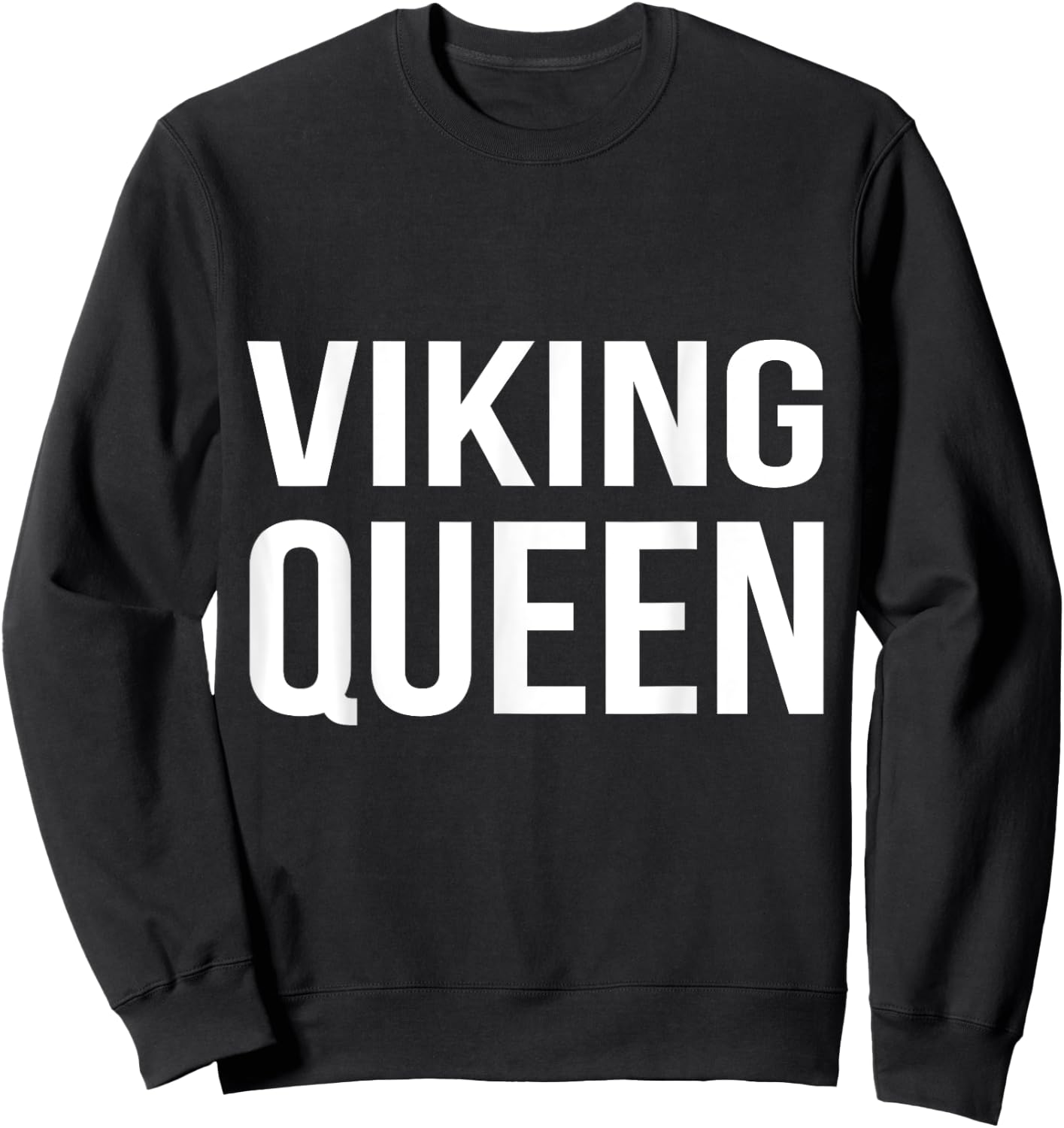 Viking Queen Norse Vikings Valhalla Sweatshirt - Sweatshirt | Black