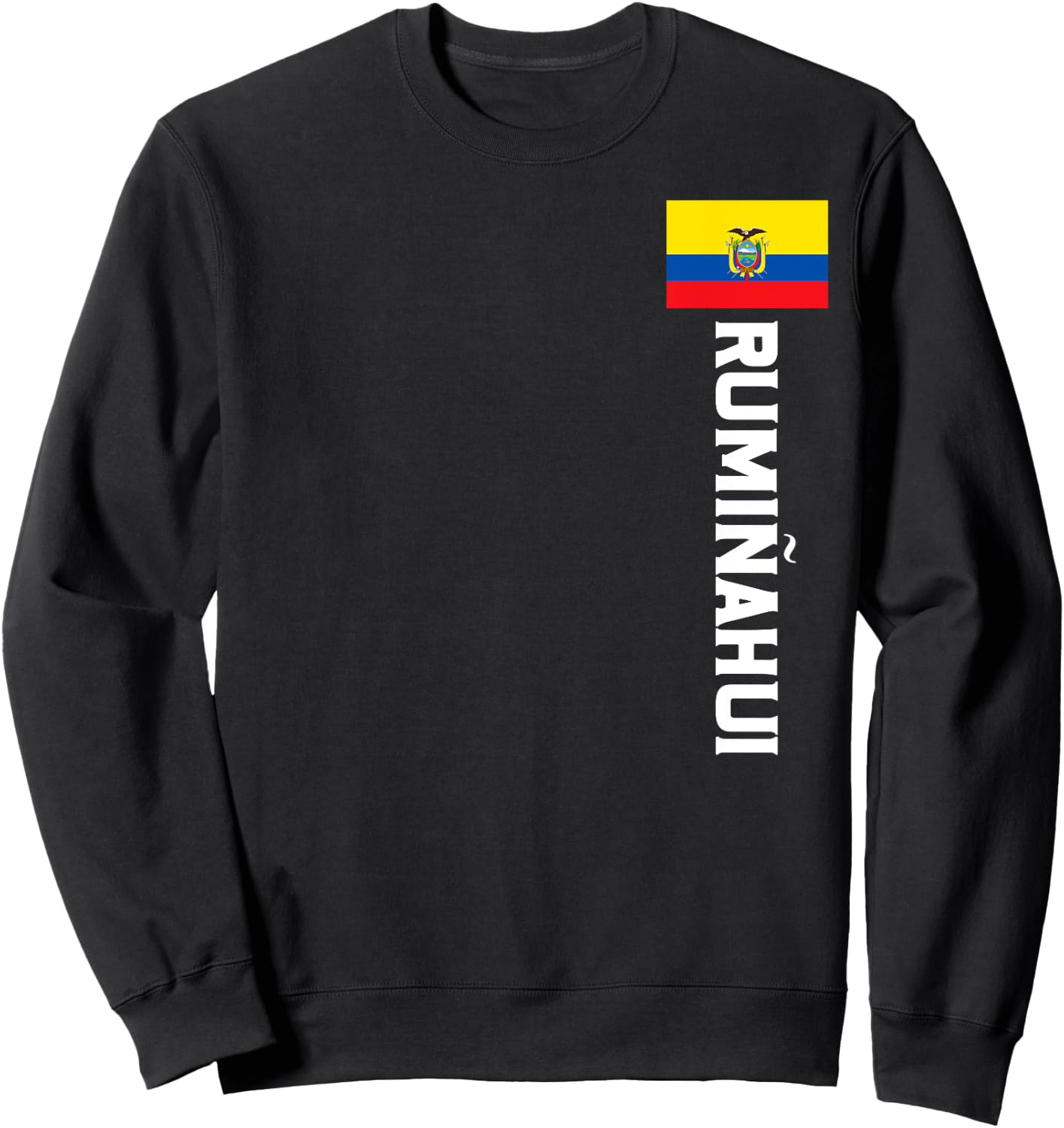 Rumiñahui Ecuador Flag Emblem Escudo Bandera Sweatshirt - Sweatshirt | Black