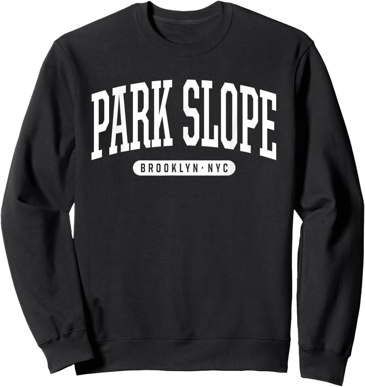 NYC Borough Park Slope Brooklyn New York Sweatshirt - Sweatshirt | Black