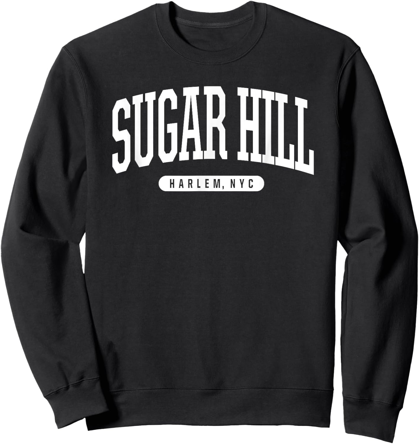 NYC Borough Sugar Hill Harlem New York Sweatshirt - Sweatshirt | Black