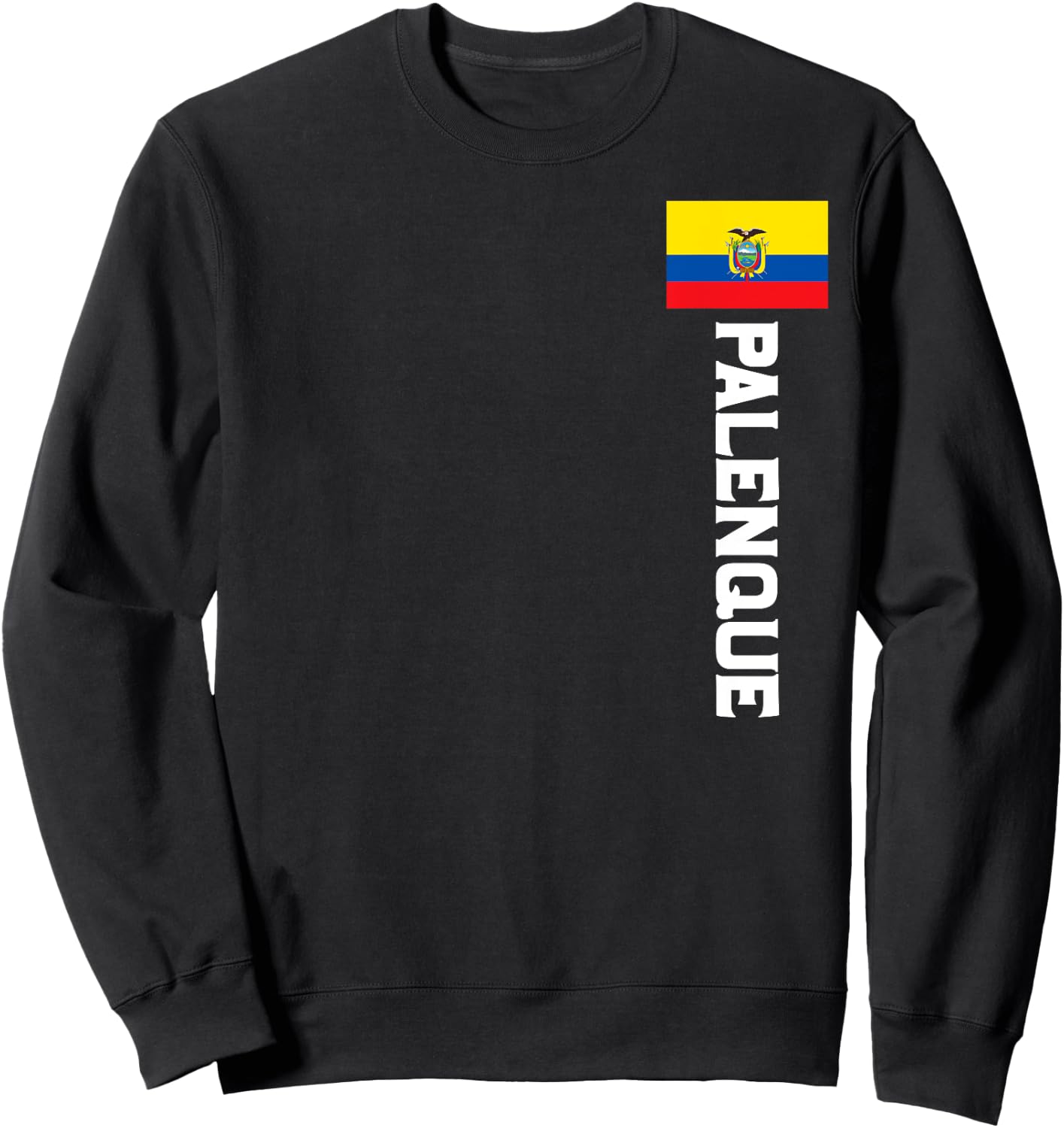 Palenque Ecuador Flag Emblem Escudo Bandera Sweatshirt - Sweatshirt | Black