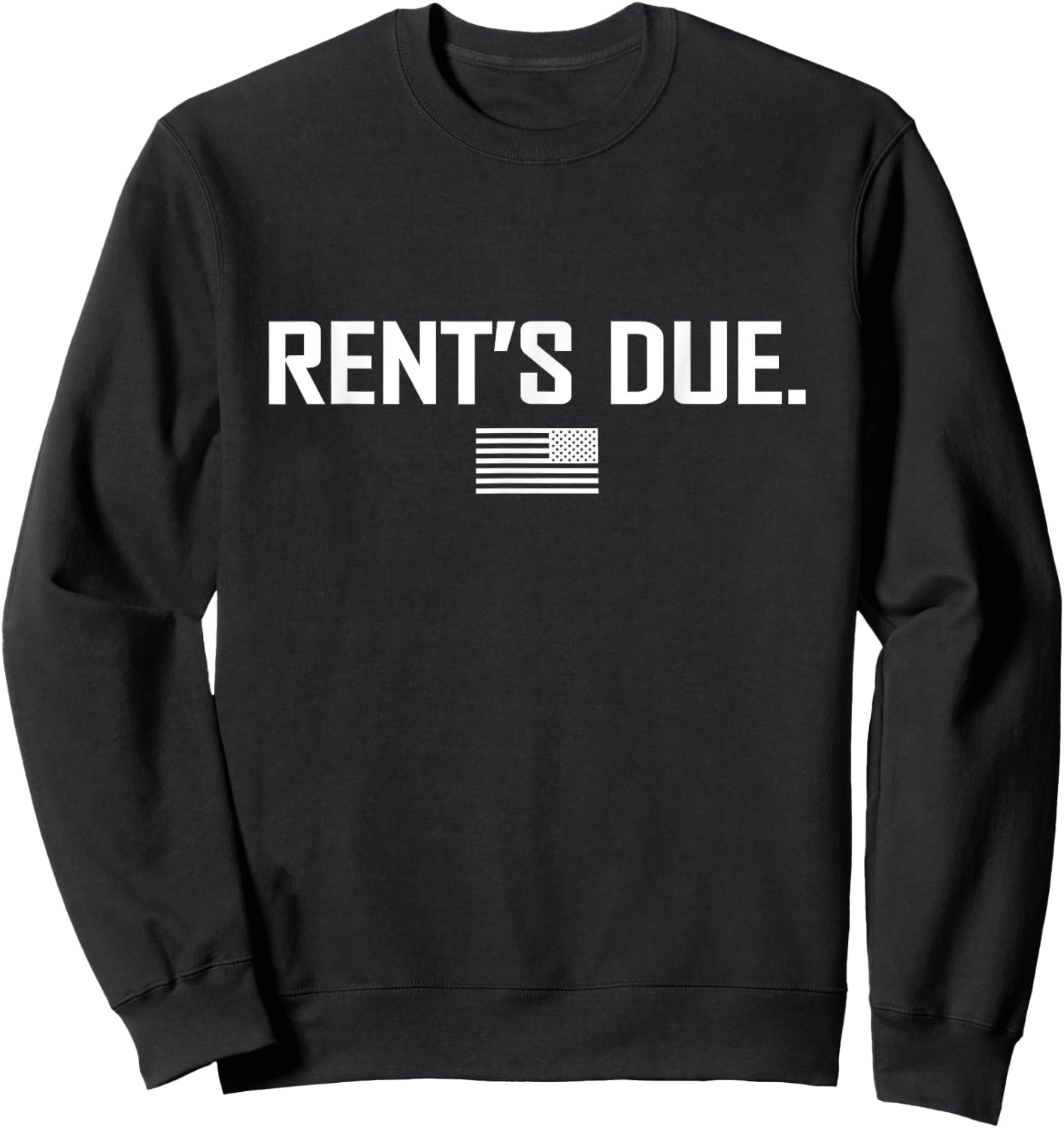 Rent's Due work hard bodybuilder weightlifting t shirt Sweatshirt - Sweatshirt | Black