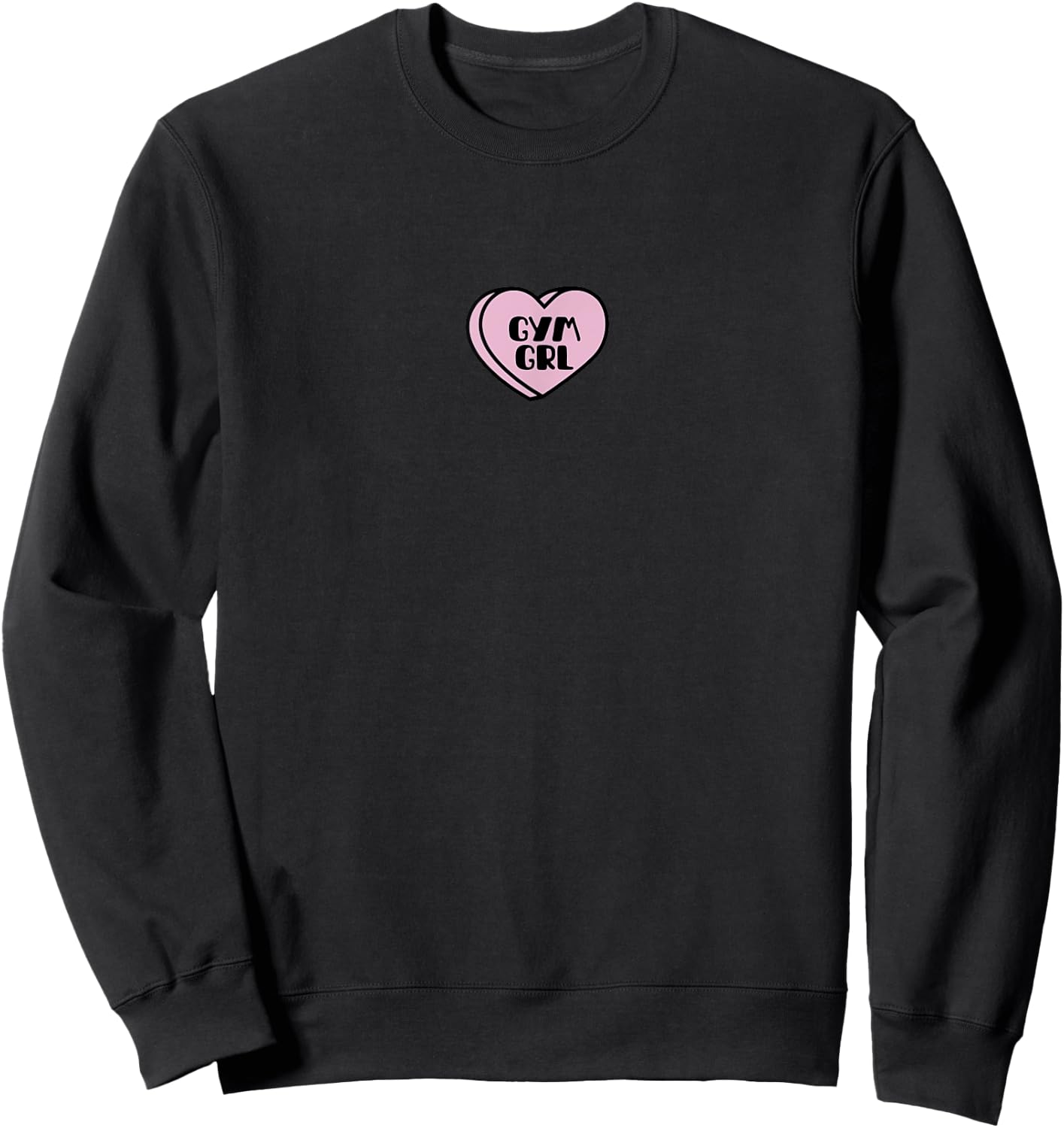 Gym Grl Love Heart Valentines Candy Funny Workout Gymnastics Sweatshirt - Sweatshirt | Black