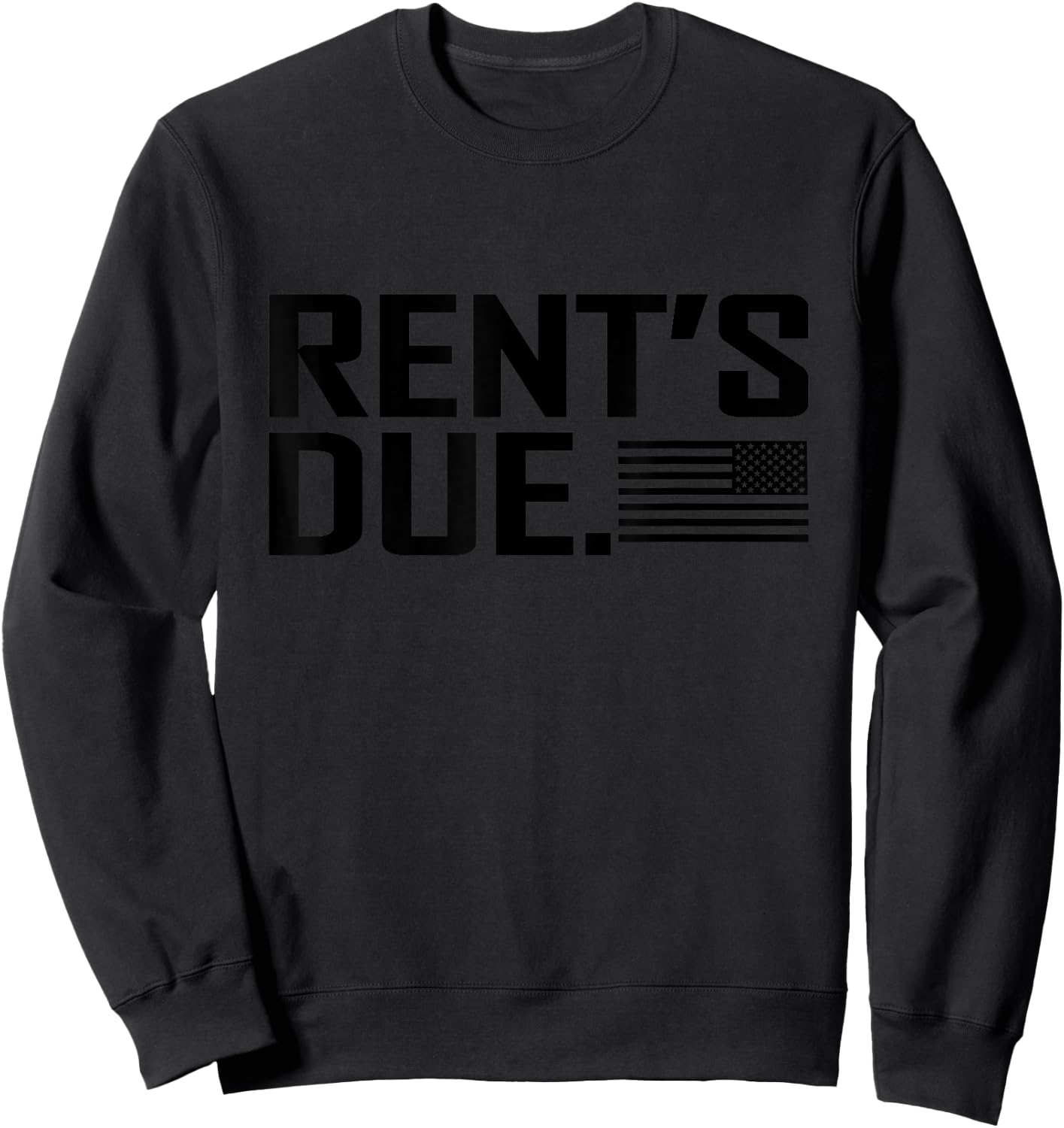 Rent's Due work hard bodybuilder weightlifting shirt Sweatshirt - Sweatshirt | Black