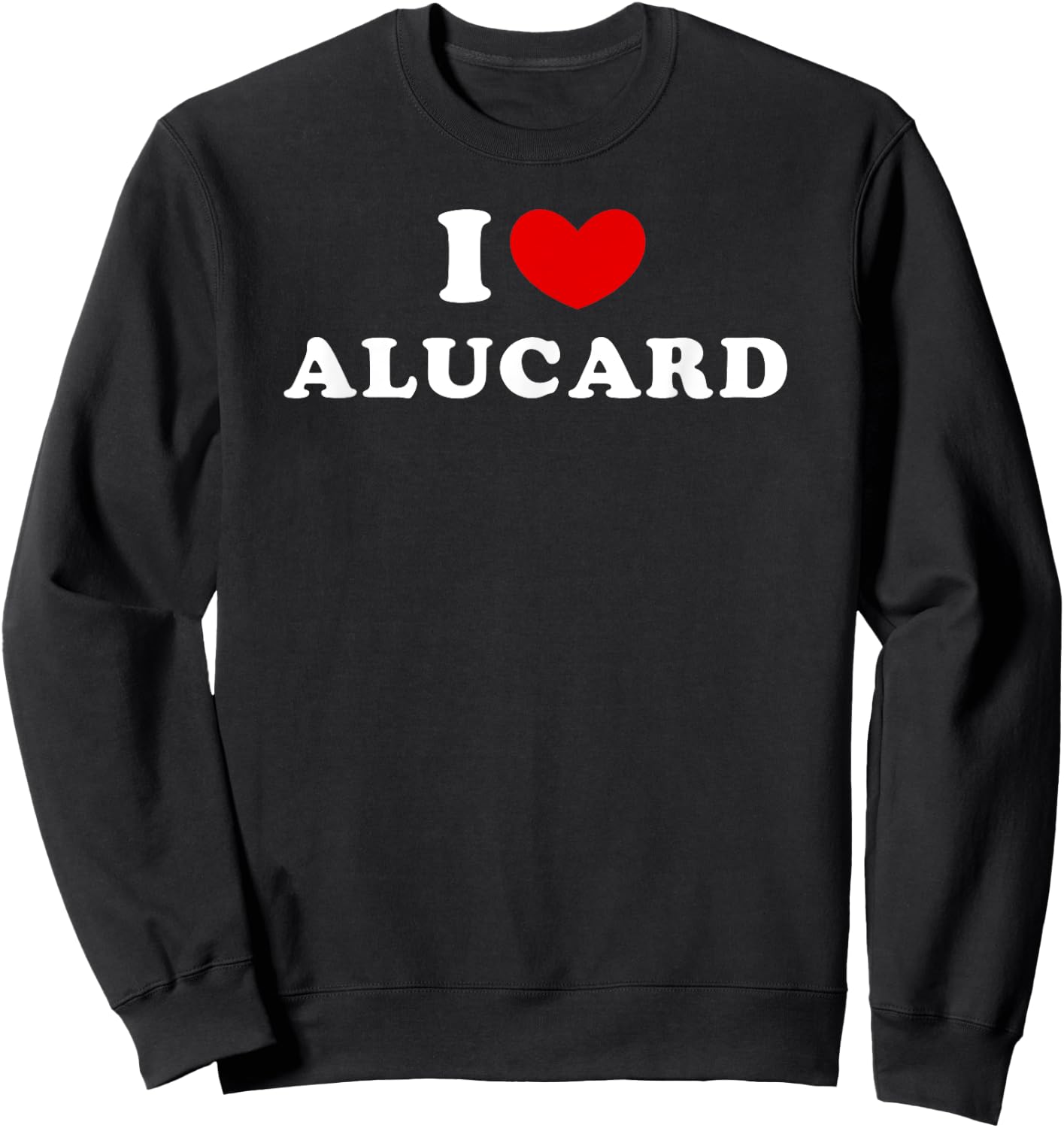 I Love Alucard, I Heart Alucard Sweatshirt - Sweatshirt | Black