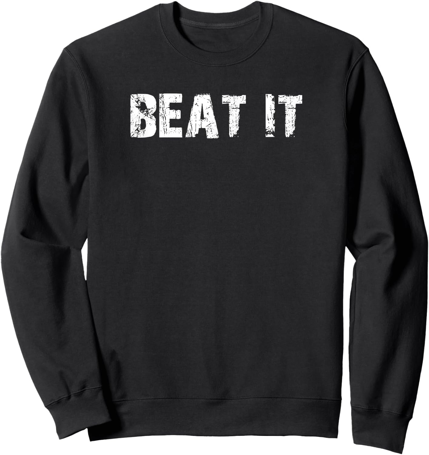 Beat It Sweatshirt - Sweatshirt | Black