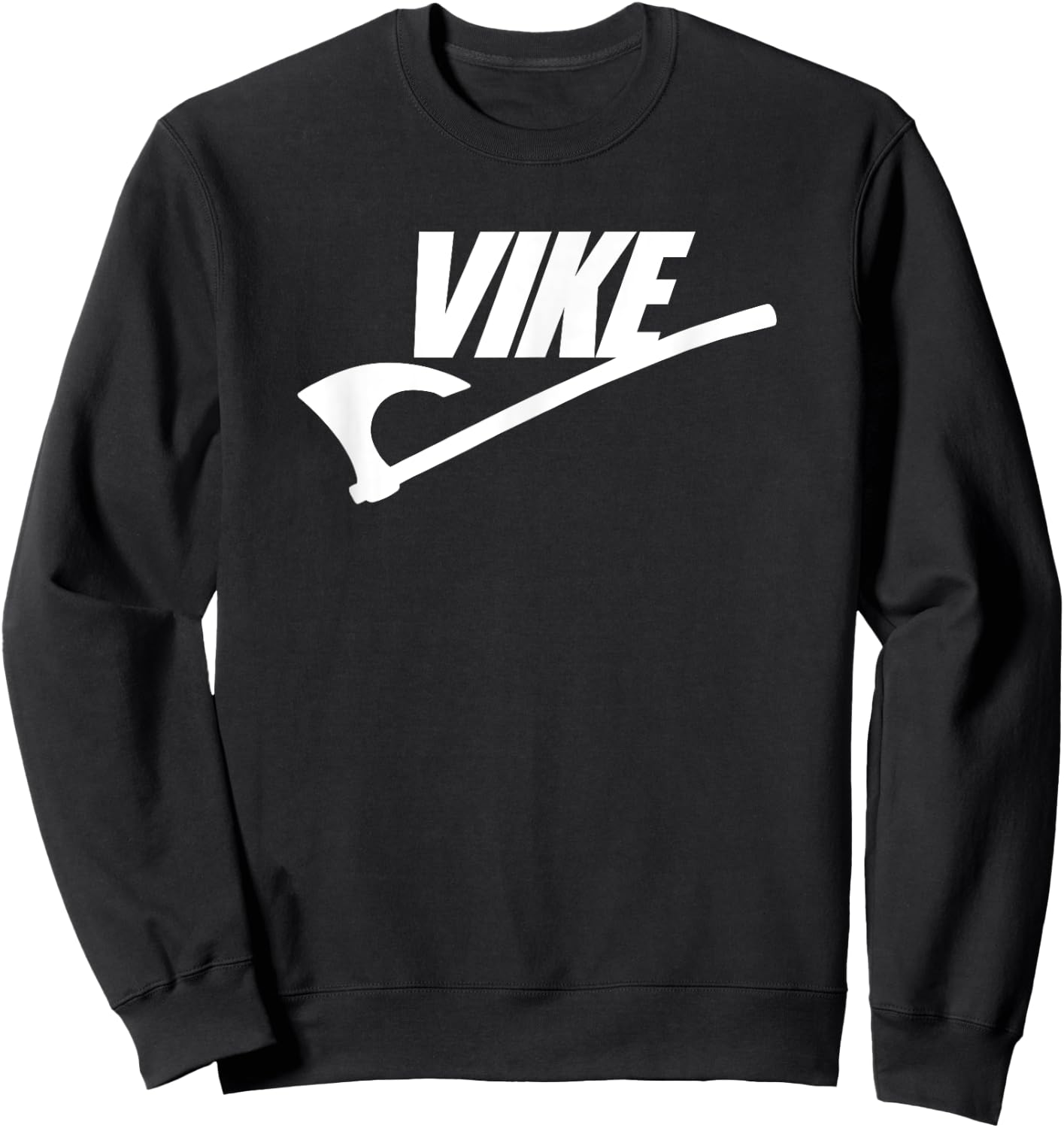 Vike Viking Battle Axe White Print Funny Sweatshirt - Sweatshirt | Black