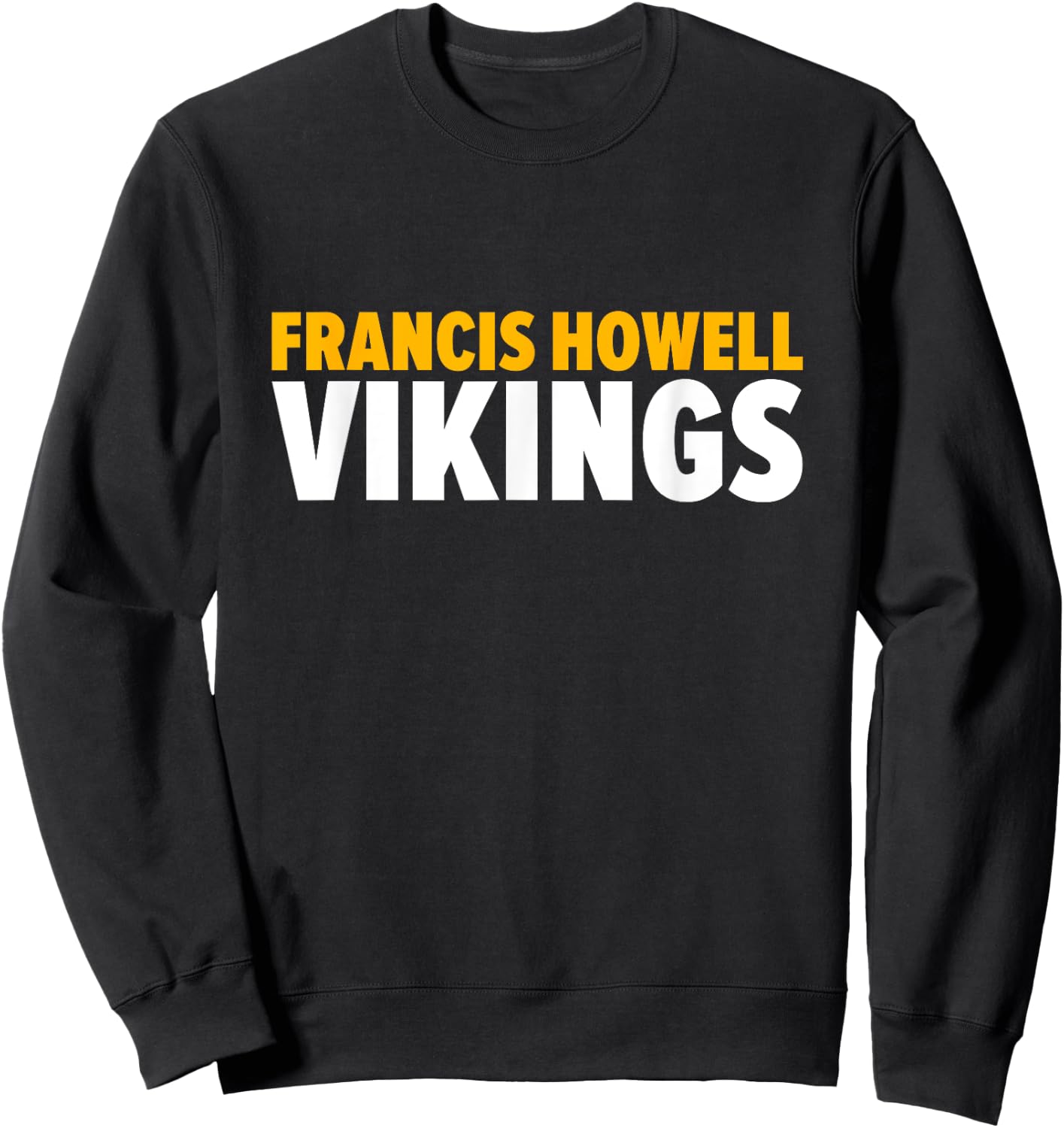 Francis Howell Vikings Bold Sweatshirt - Sweatshirt | Black
