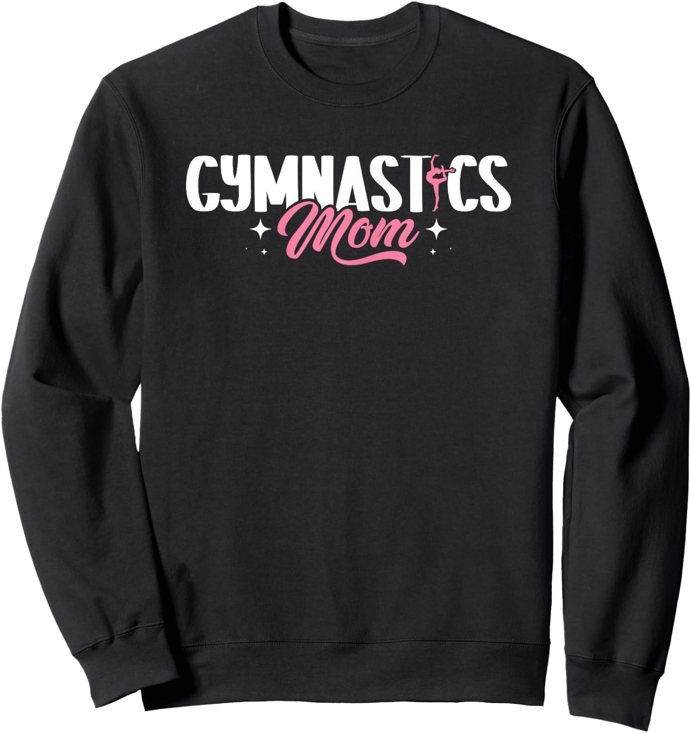 Funny Gymnastics Mom - Mothers Day Gymnast Mom Sweatshirt - Sweatshirt | Black