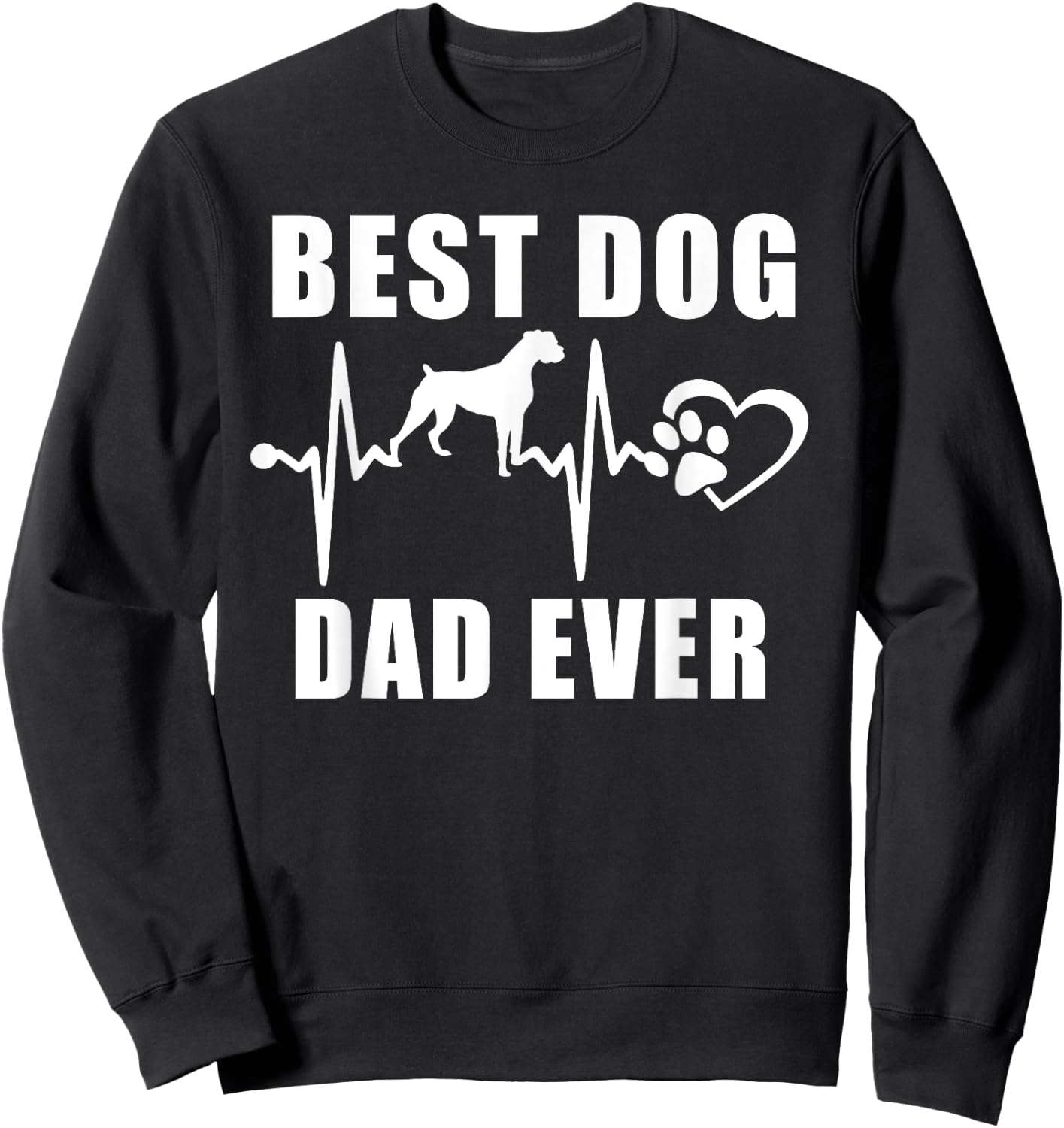 Best Dog Dad Ever Boxer Dog Heartbeat Paw Puppy Lover Men Women Kids Sweatshirt - Sweatshirt | Black